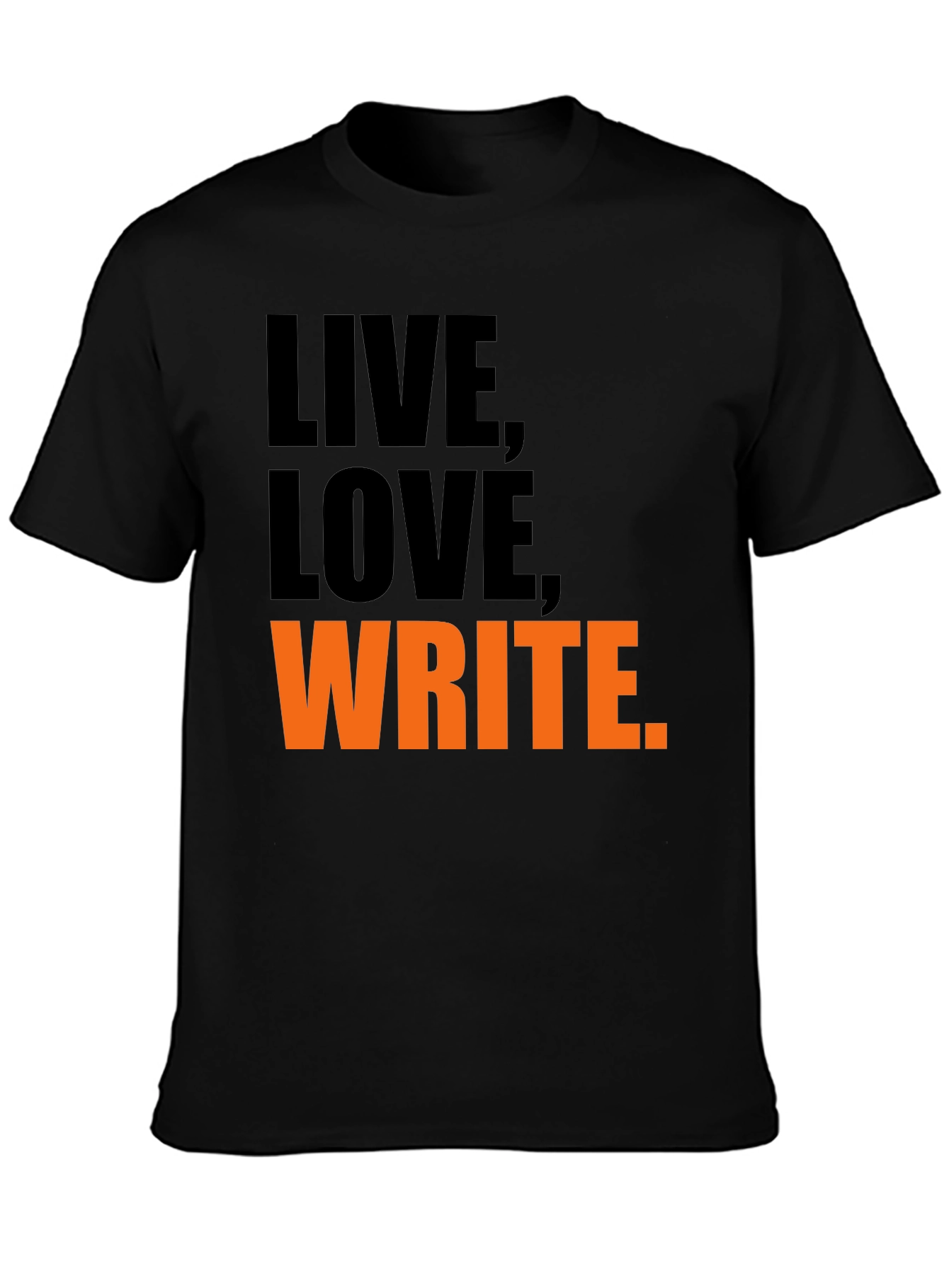 Live Love Write Graphic T-Shirt
