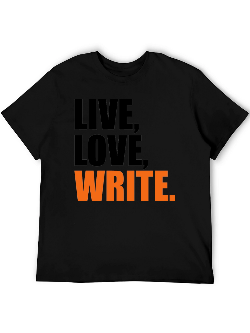 Live Love Write Graphic T-Shirt