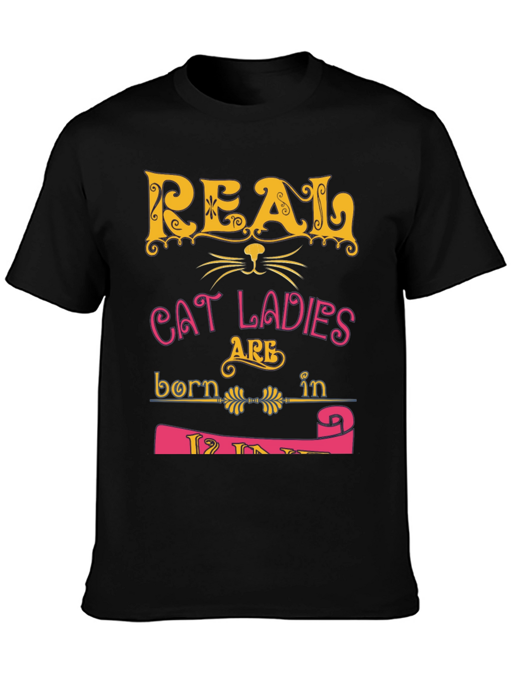 Real Cat Ladies T-Shirt
