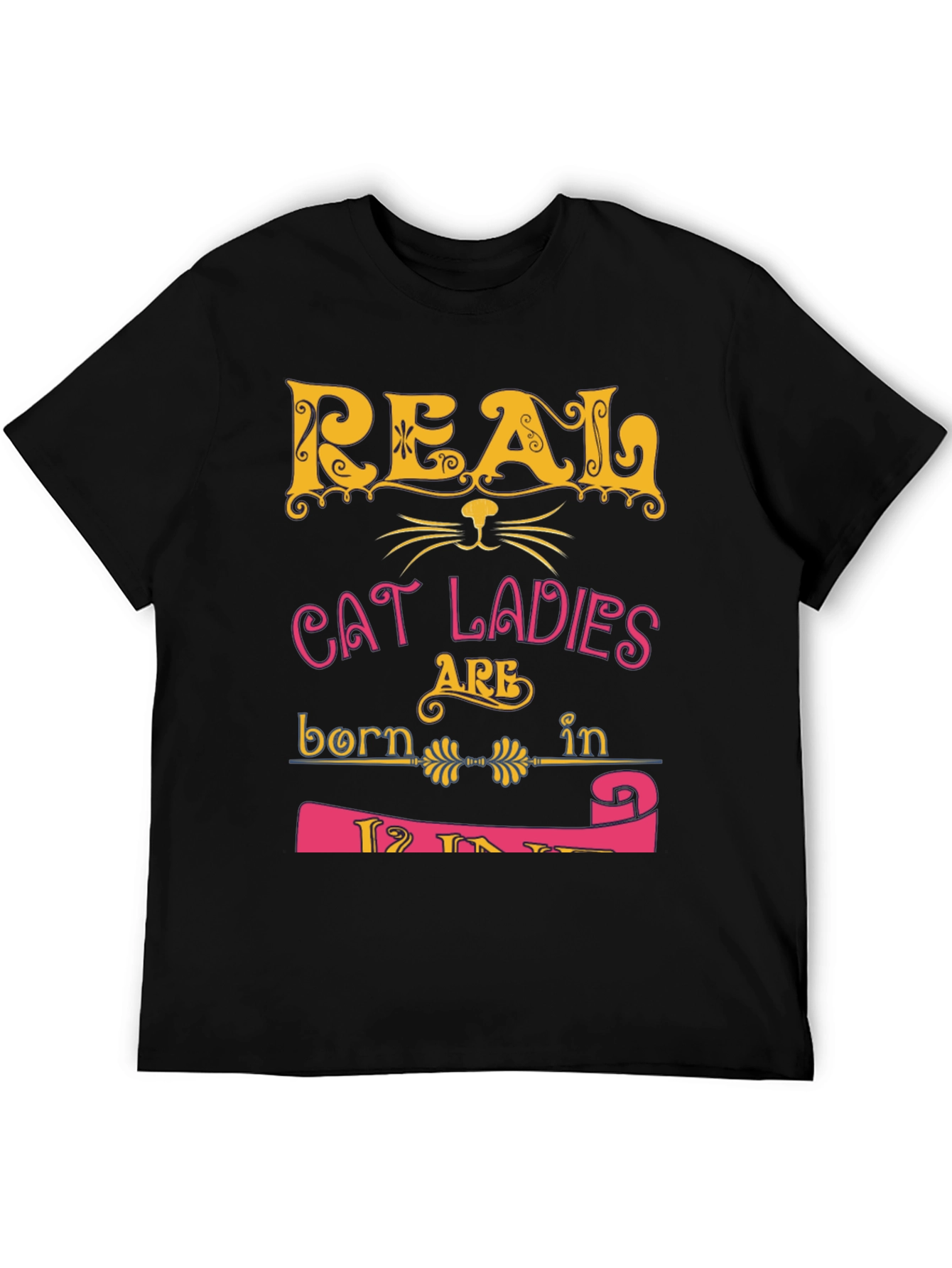 Real Cat Ladies T-Shirt