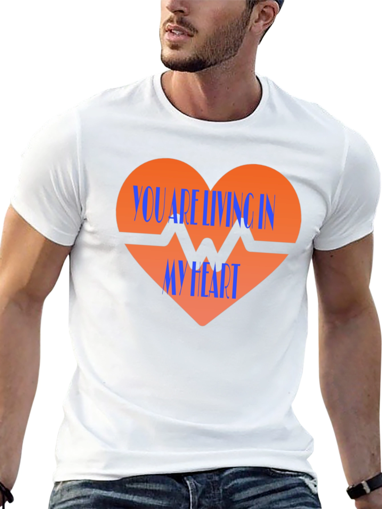 You Are Living In My Heart Graphic T-Shirt