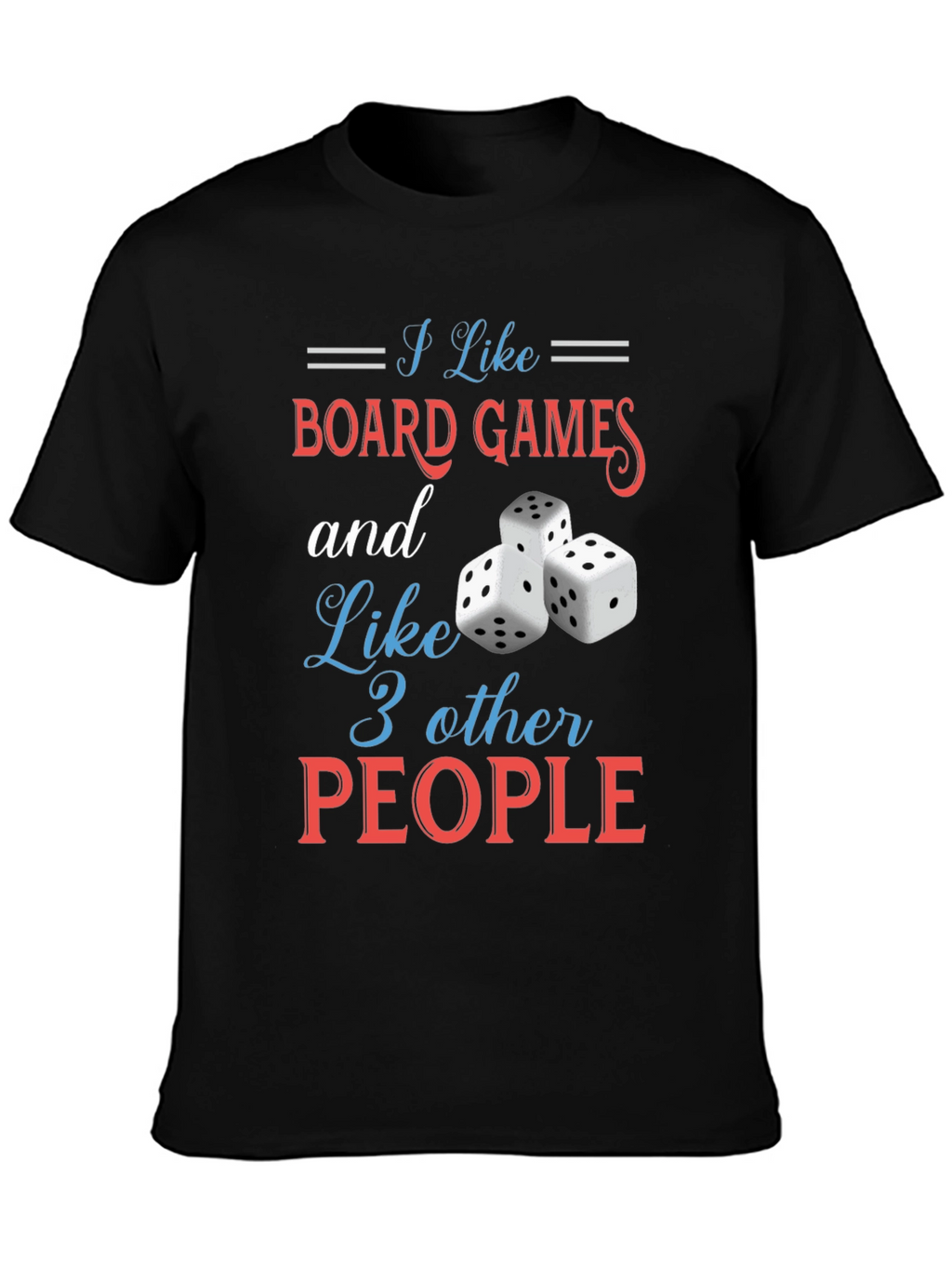 Board Games & 3 People T-Shirt