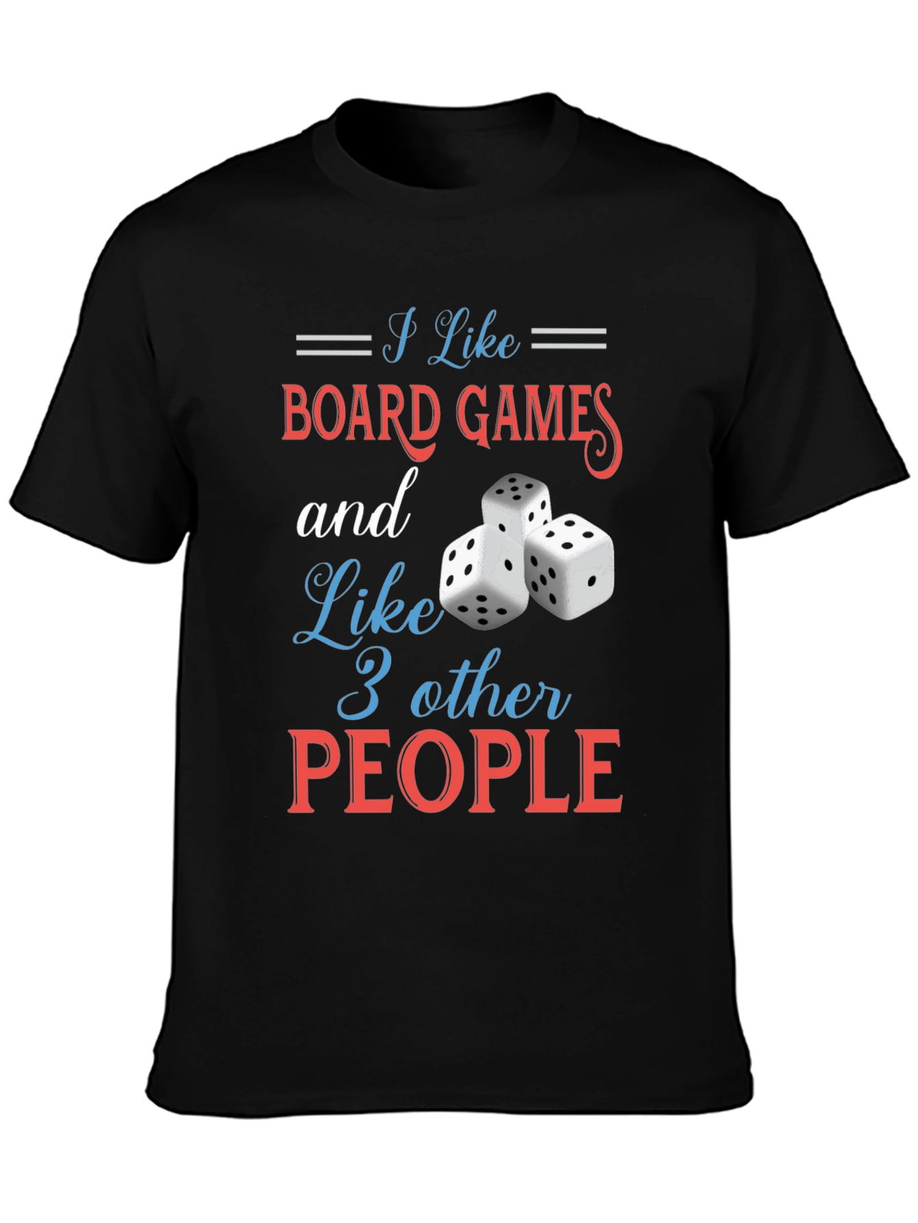 Board Games & 3 People T-Shirt