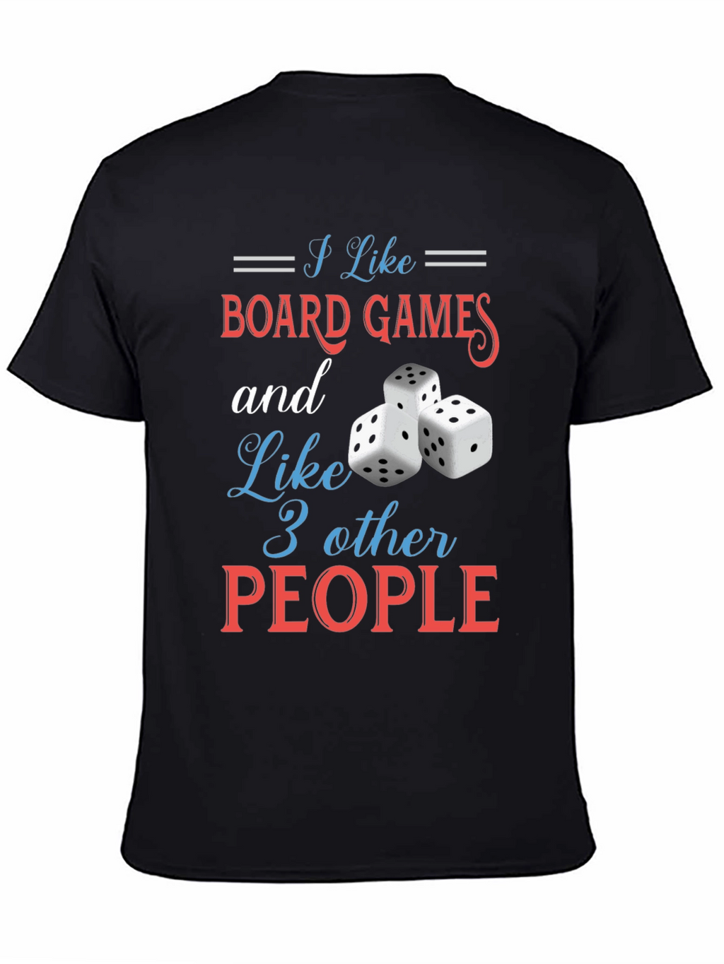 Board Games & 3 People T-Shirt