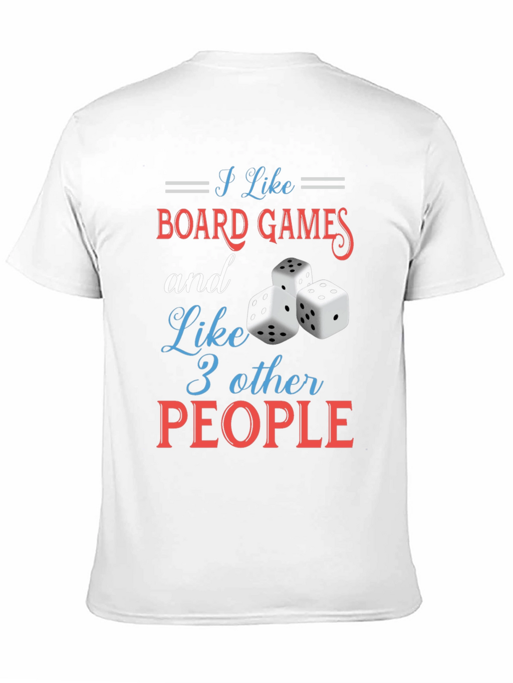 Board Games & 3 People T-Shirt