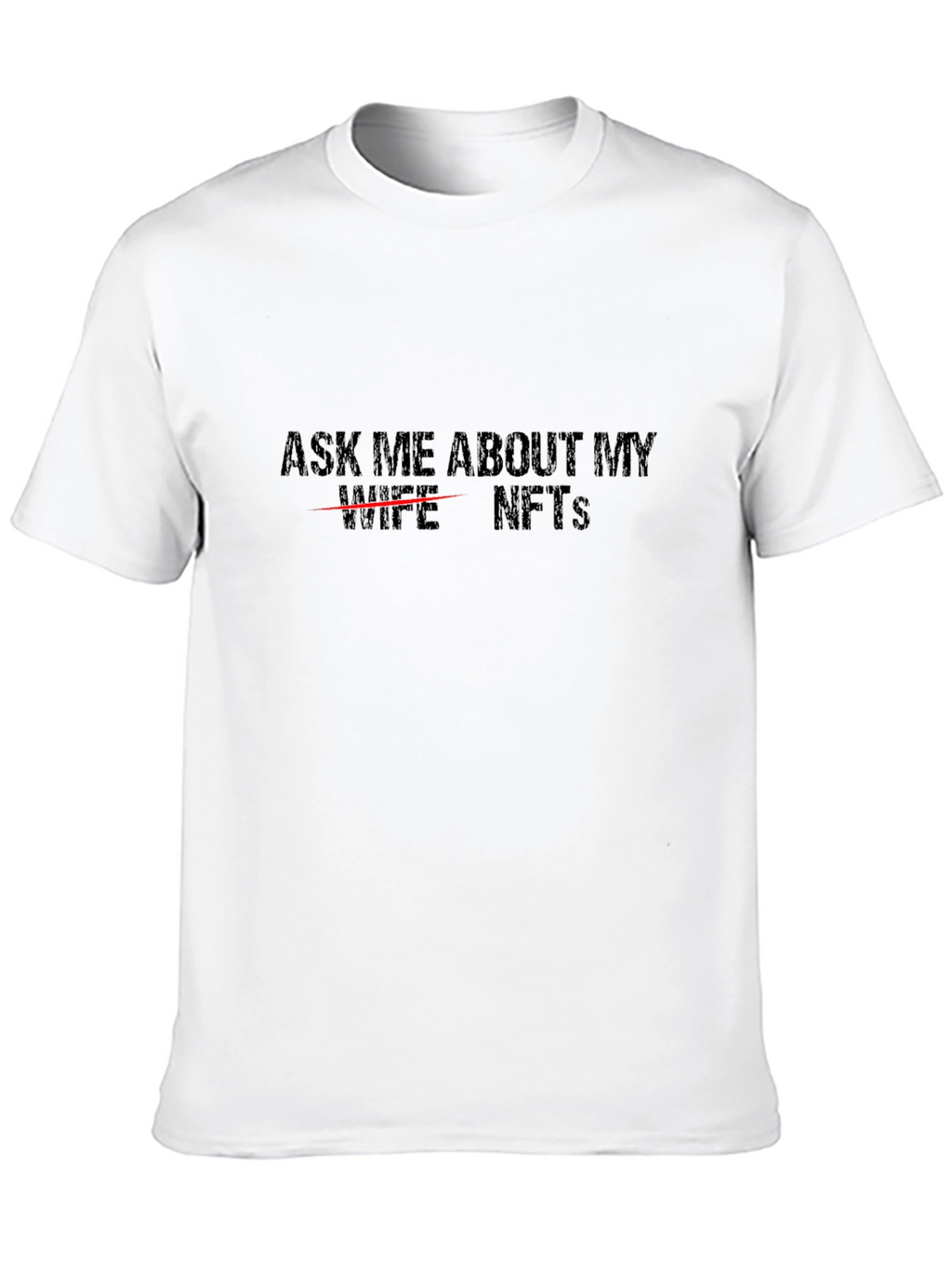 Ask Me About My NFTs Graphic Tee