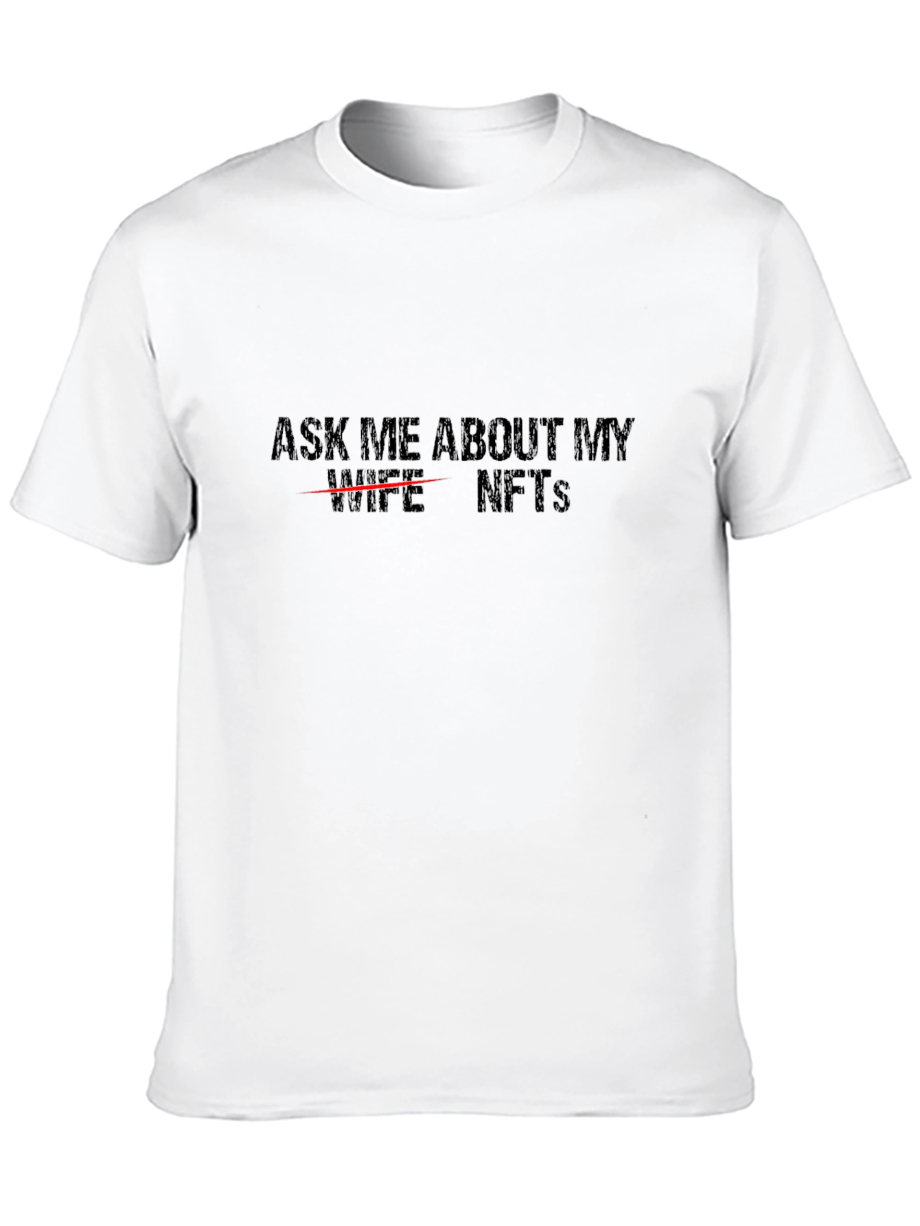 Ask Me About My NFTs Graphic Tee