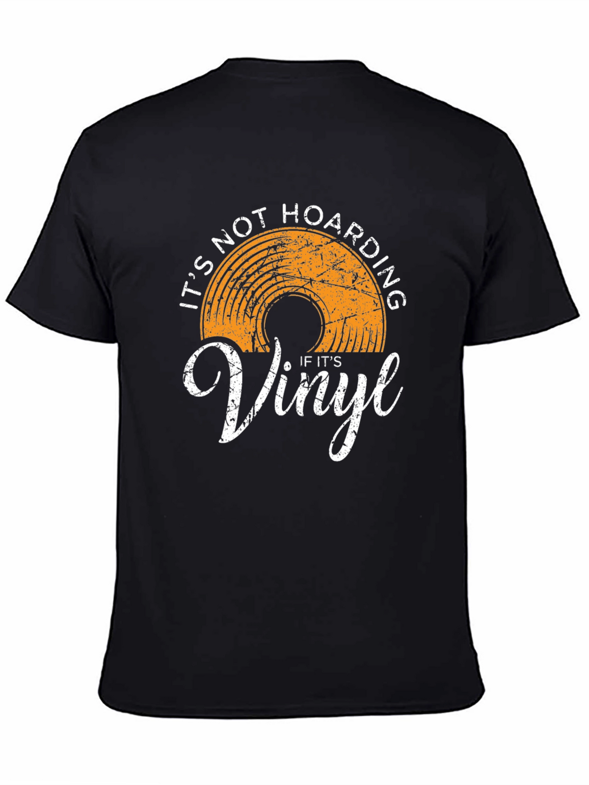 Vinyl Record Collector T-Shirt - Its Not Hoarding!