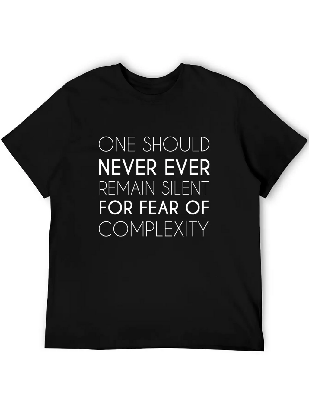 Face The Fear Of Complexity Essential Cotton Tee For Daily Outfits – Unisex Style