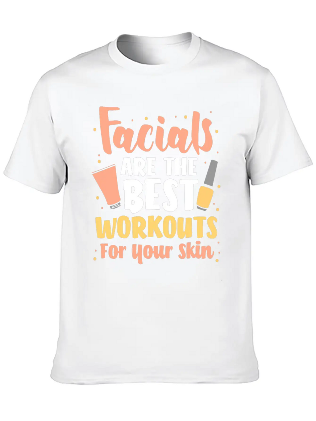 Facial Face Skin Care Dermatologist Relaxed Everyday Tee – Lightweight And Durable Cotton