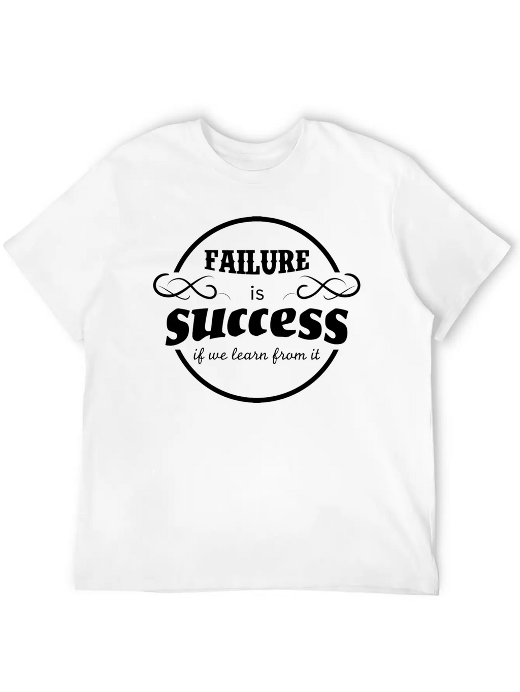 Failure Is Success If We Learn From It Timeless Short Sleeve Tee – Comfy And Minimalist Design