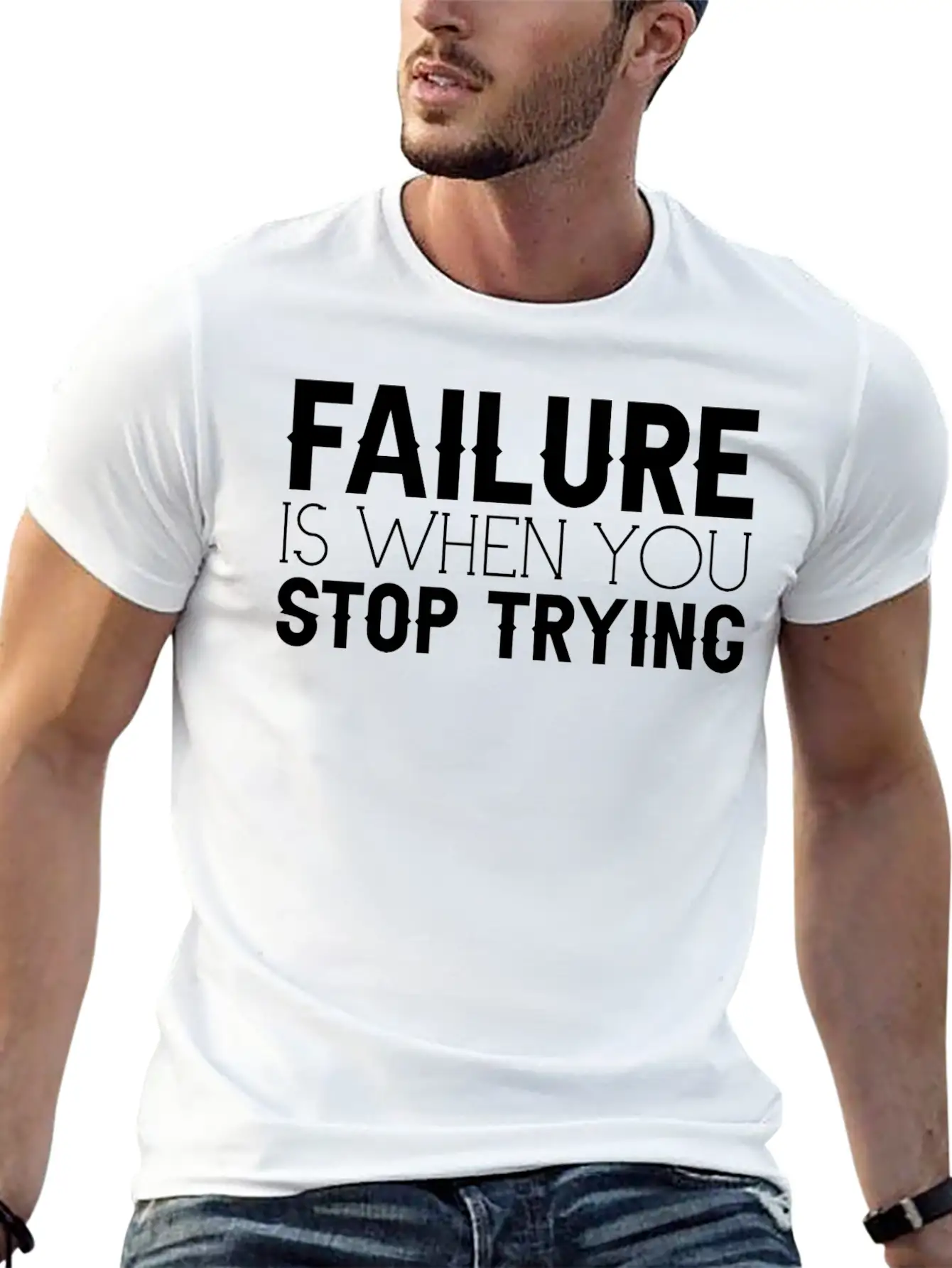 Failure Is When You Stop Trying 3 Timeless Short Sleeve Tee – Comfy And Minimalist Design