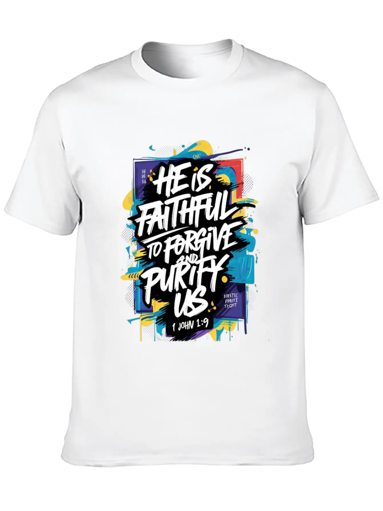 Faithful Forgiveness Graffiti – 1 John 1:9 Bible V Stylish Everyday T-Shirt – Unisex Basic Cotton Tee