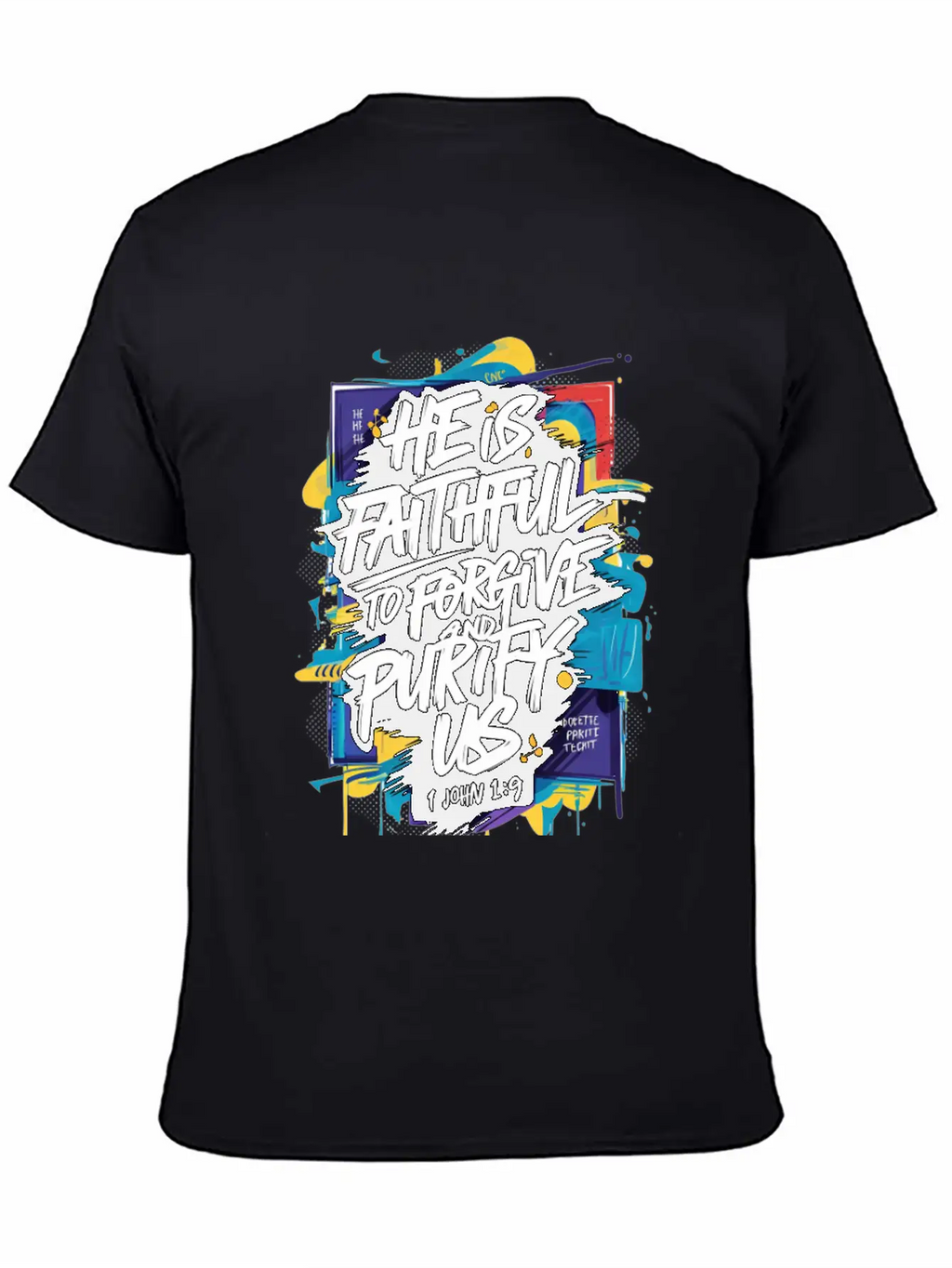 Faithful Forgiveness Graffiti – 1 John 1:9 Bible V Stylish Everyday T-Shirt – Unisex Basic Cotton Tee