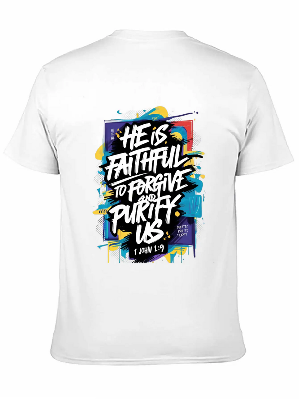 Faithful Forgiveness Graffiti – 1 John 1:9 Bible V Stylish Everyday T-Shirt – Unisex Basic Cotton Tee