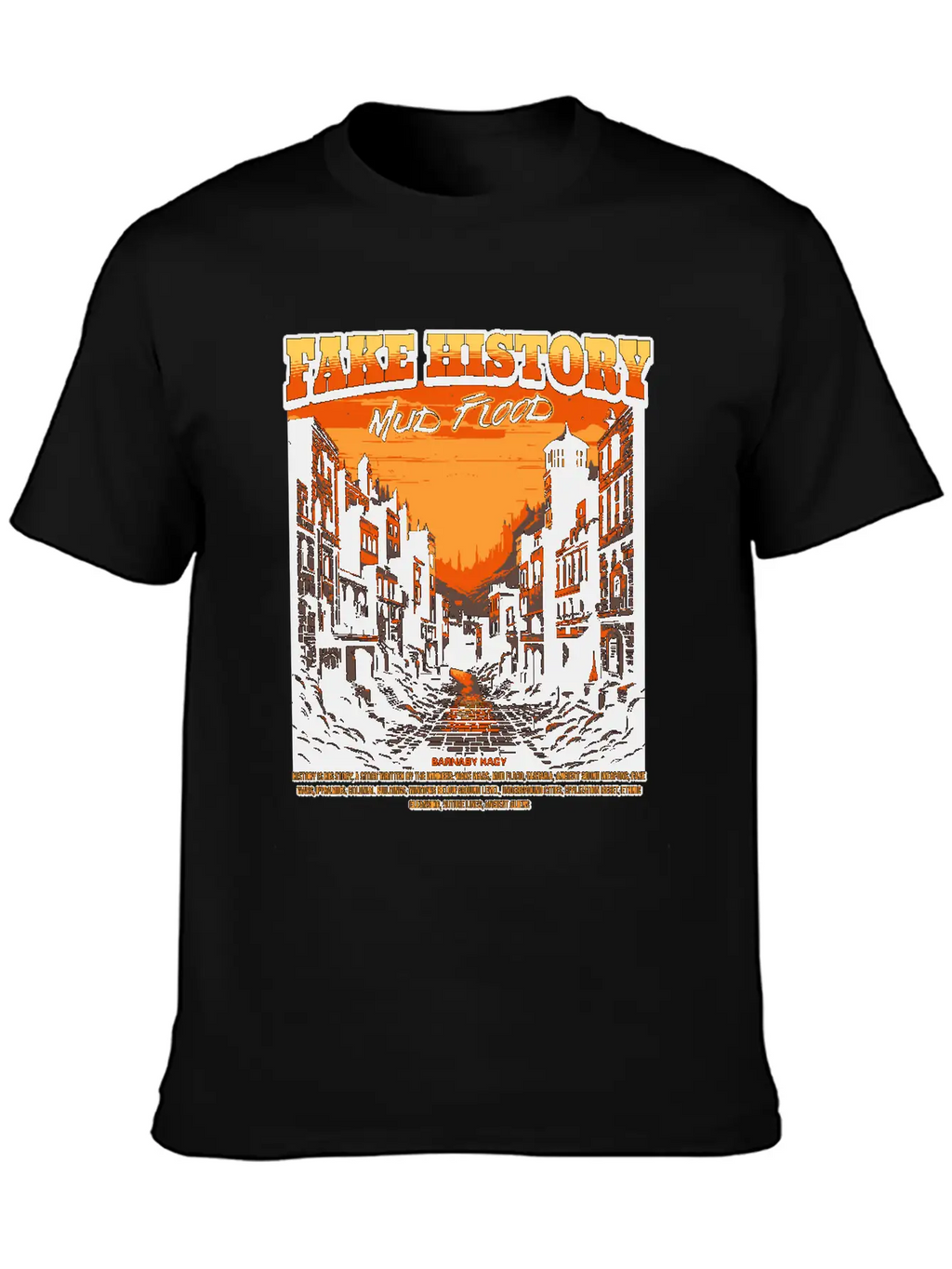 Fake History - Mud Flood Stylish Everyday T-Shirt – Unisex Basic Cotton Tee
