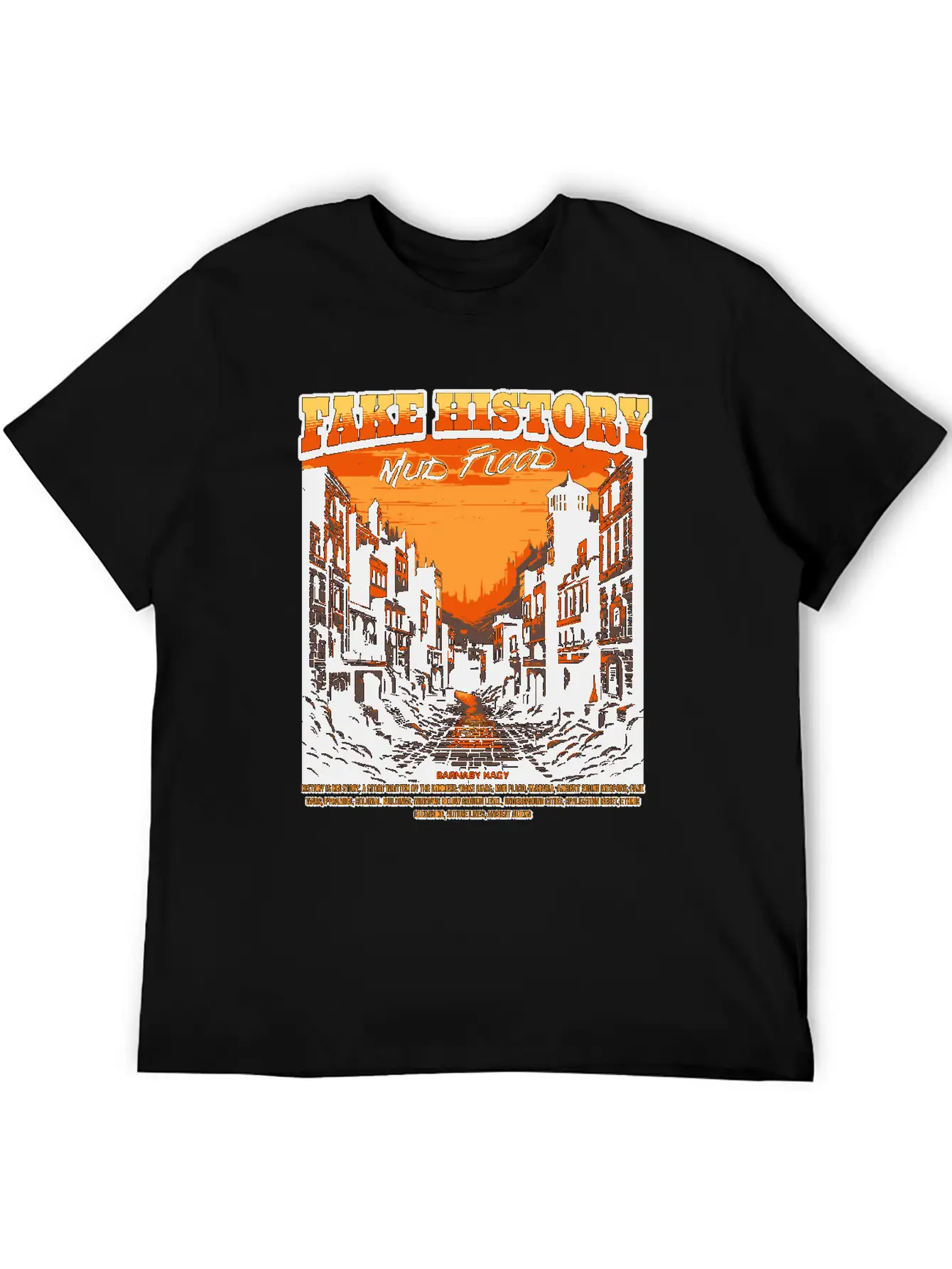 Fake History - Mud Flood Stylish Everyday T-Shirt – Unisex Basic Cotton Tee