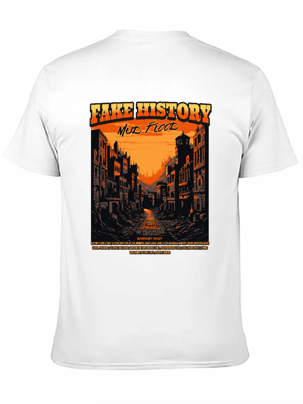 Fake History - Mud Flood Stylish Everyday T-Shirt – Unisex Basic Cotton Tee