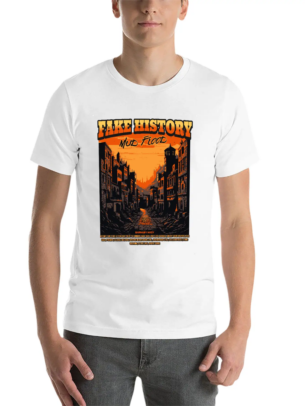 Fake History - Mud Flood Stylish Everyday T-Shirt – Unisex Basic Cotton Tee