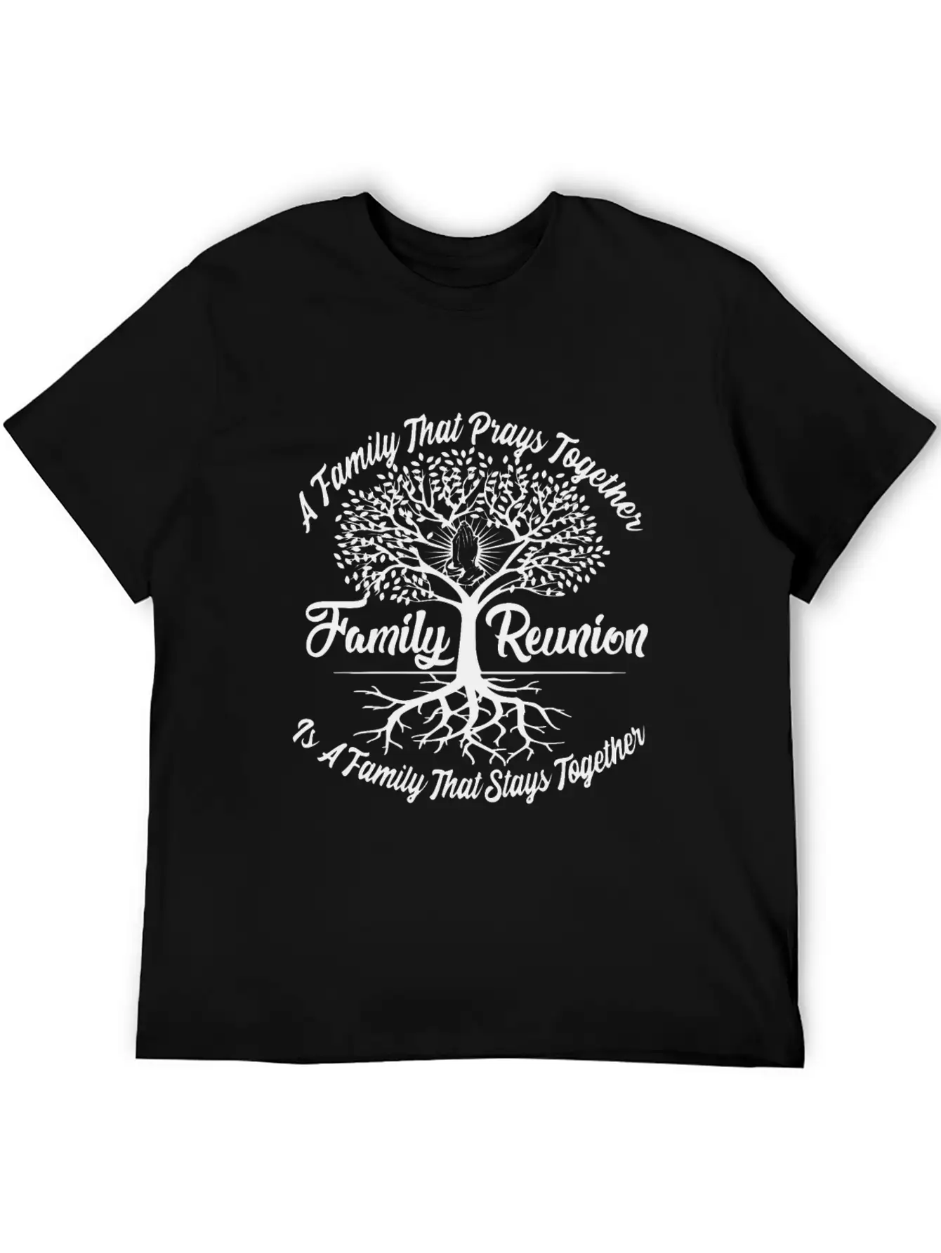 Family Reunion A Family Prays Together Breathable Graphic T-Shirt – Perfect For Casual Days