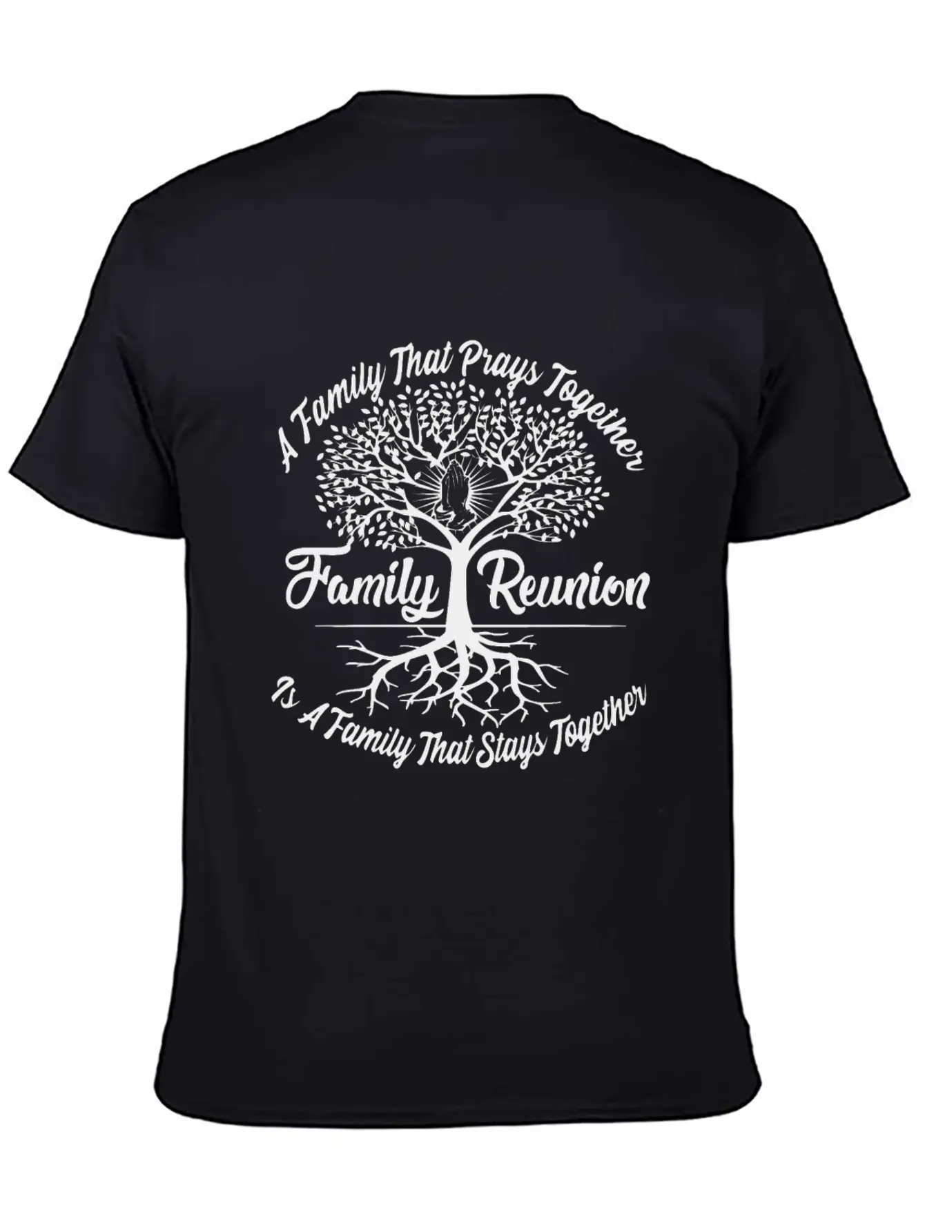Family Reunion A Family Prays Together Breathable Graphic T-Shirt – Perfect For Casual Days