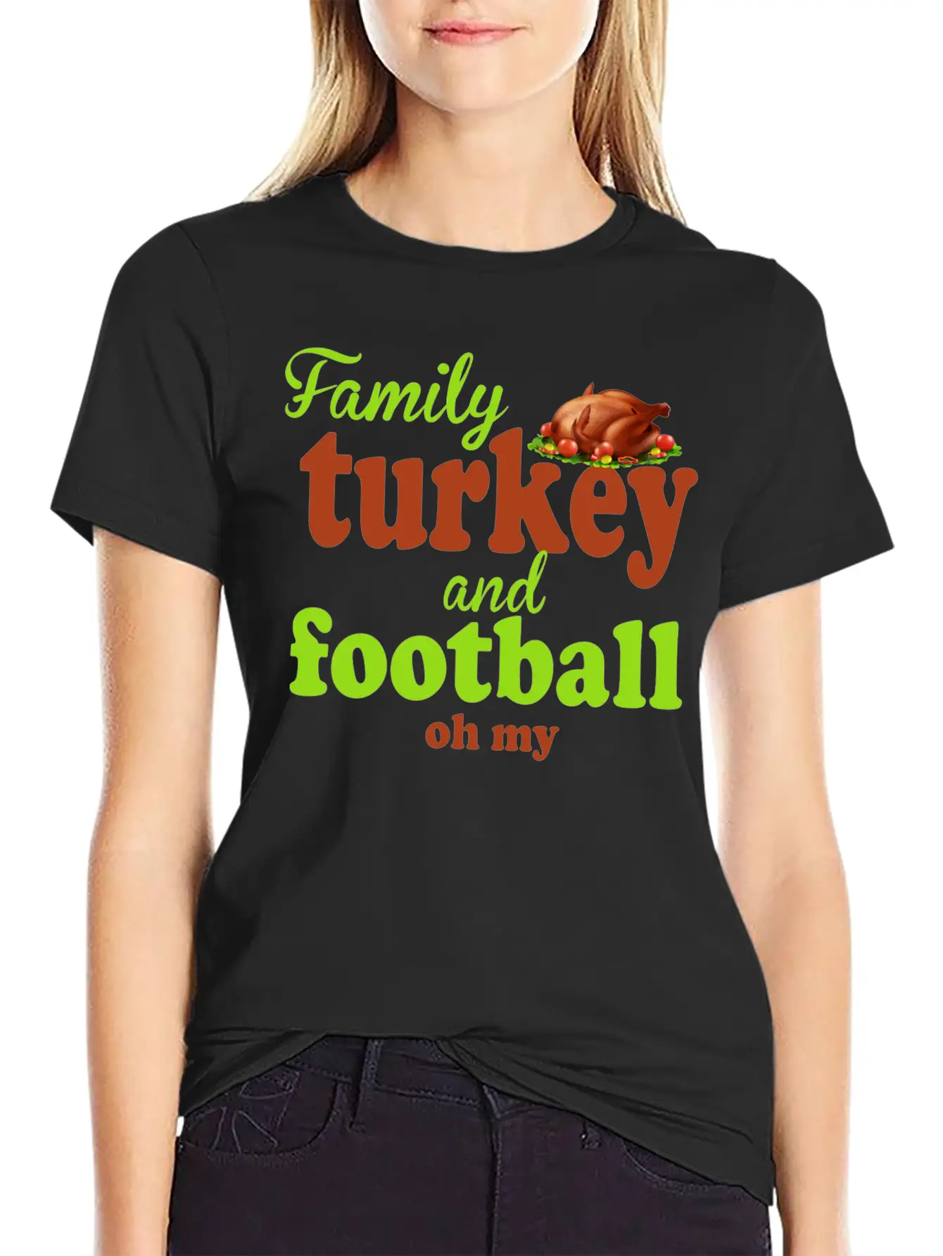 Family, Turkey, And Football — Oh My Basic Graphic T-Shirt – Daily Comfort In Soft Cotton