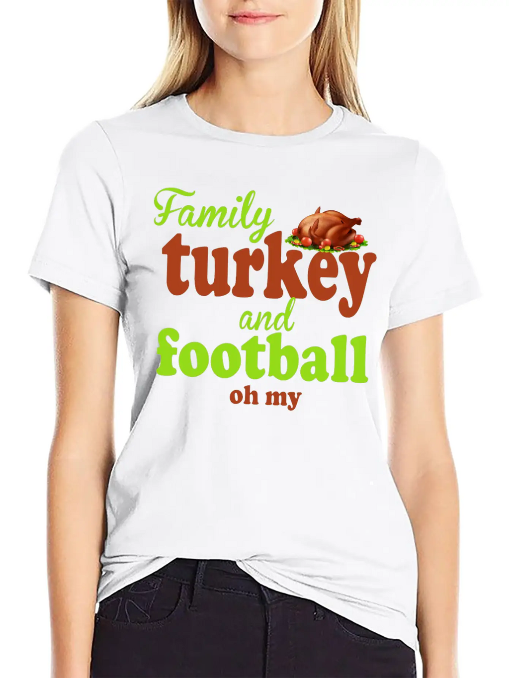 Family, Turkey, And Football — Oh My Basic Graphic T-Shirt – Daily Comfort In Soft Cotton
