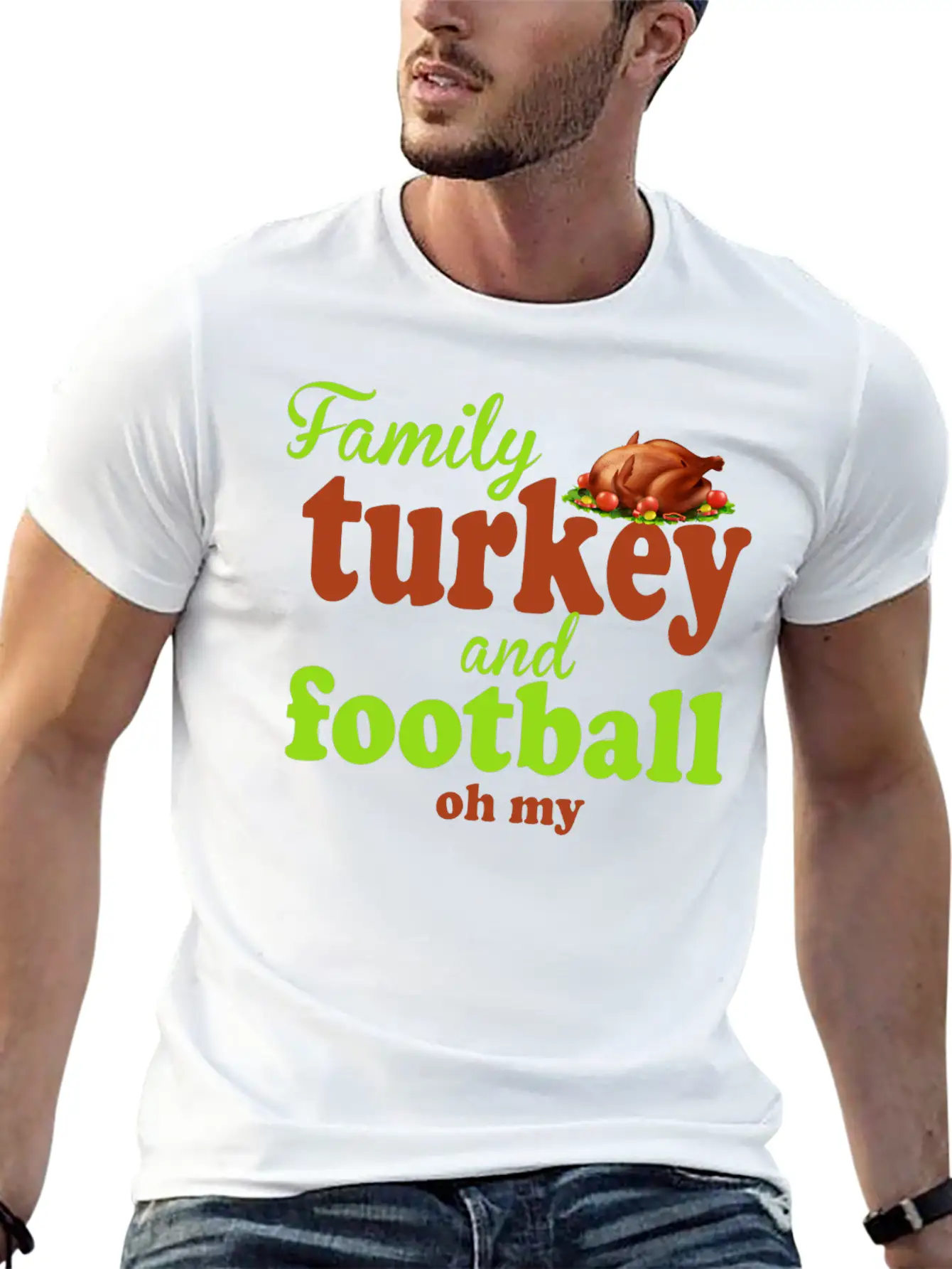 Family, Turkey, And Football — Oh My Basic Graphic T-Shirt – Daily Comfort In Soft Cotton