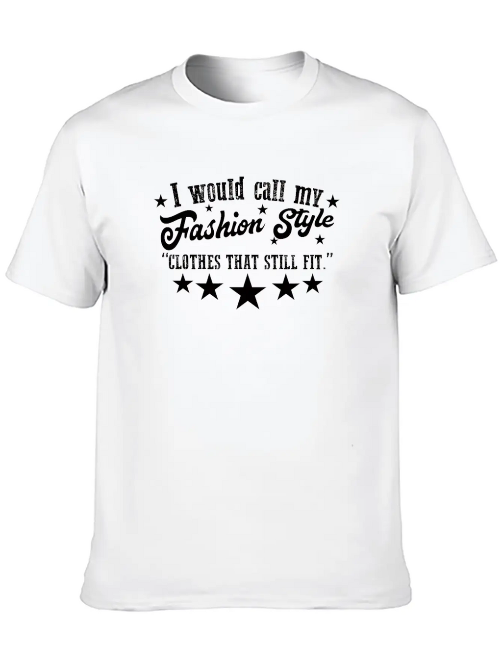 Fashion Style Fashion Style Fashion Style Gift Classic Cotton Tee – Unisex Comfort For Any Season