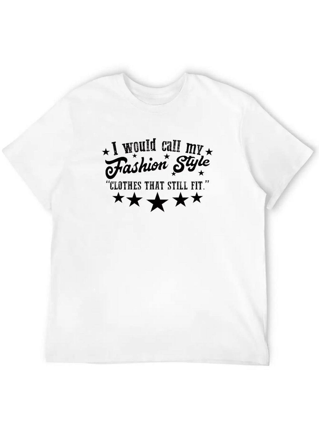 Fashion Style Fashion Style Fashion Style Gift Classic Cotton Tee – Unisex Comfort For Any Season