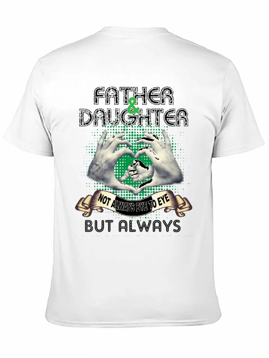 Father And Daughter Not Always Eye To Eye Timeless Short Sleeve Tee – Comfy And Minimalist Design