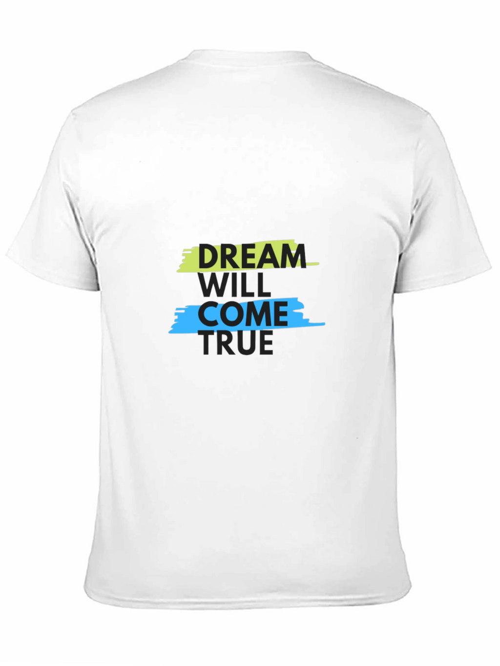 Dream Will Come True Graphic Tee