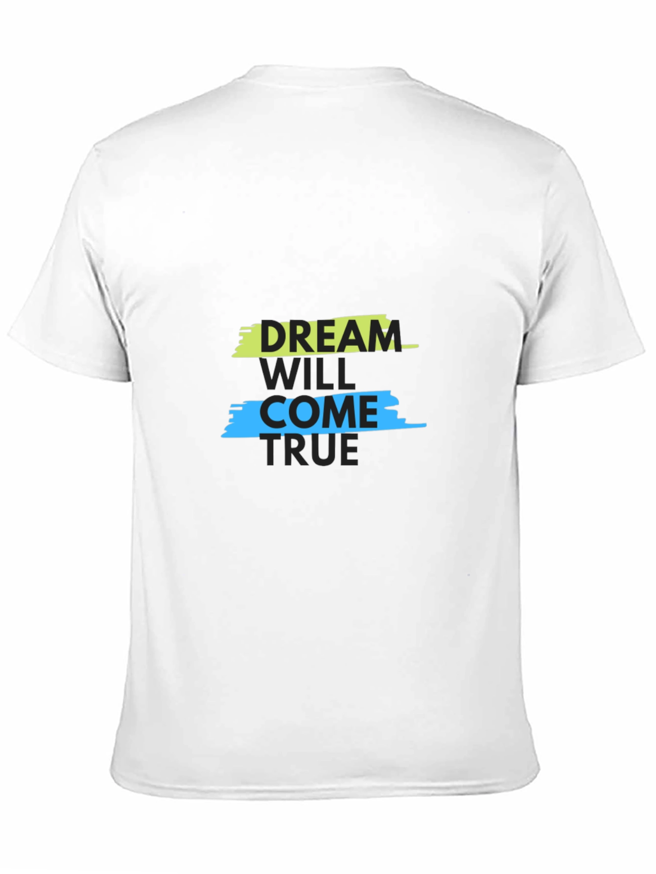 Dream Will Come True Graphic Tee