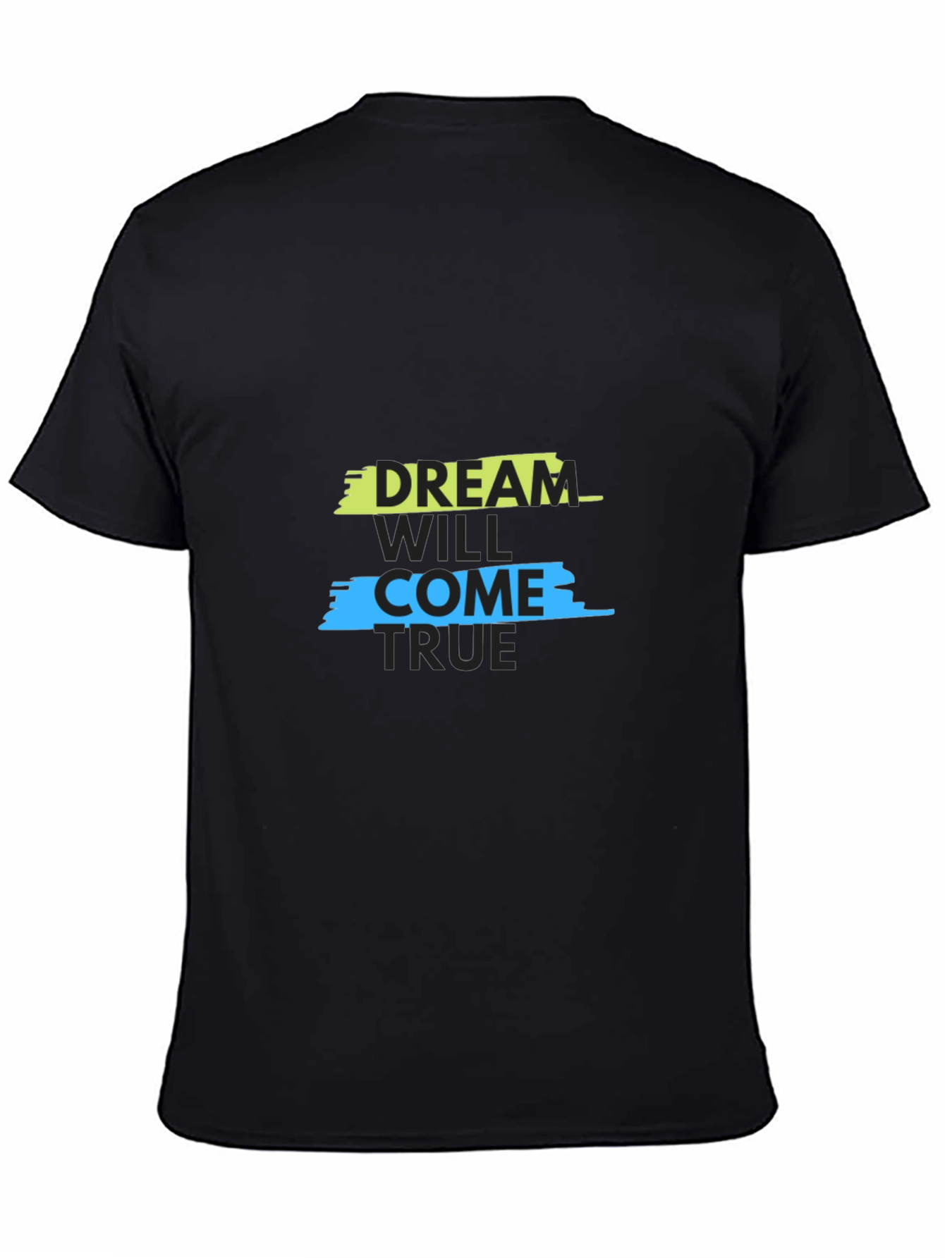 Dream Will Come True Graphic Tee