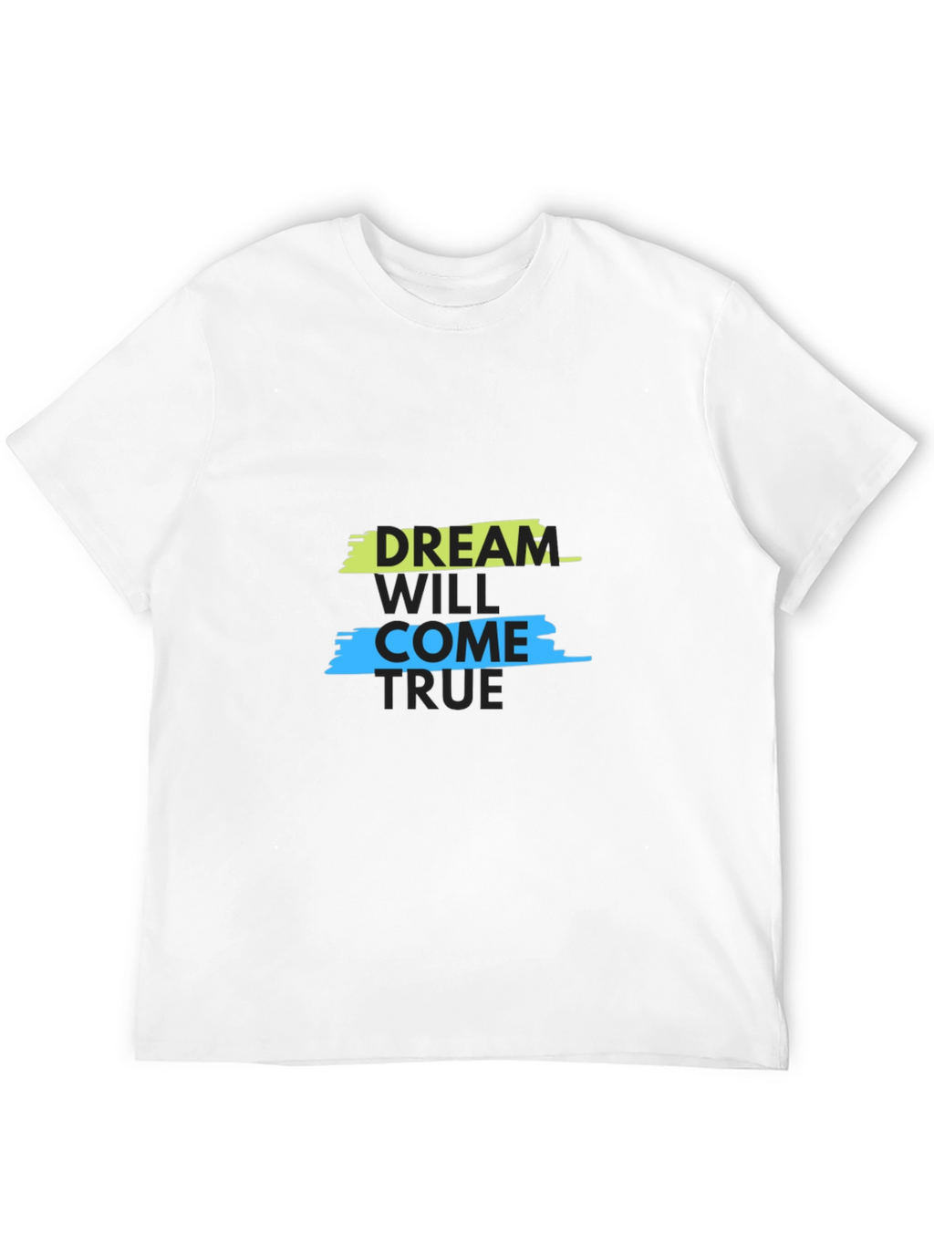 Dream Will Come True Graphic Tee