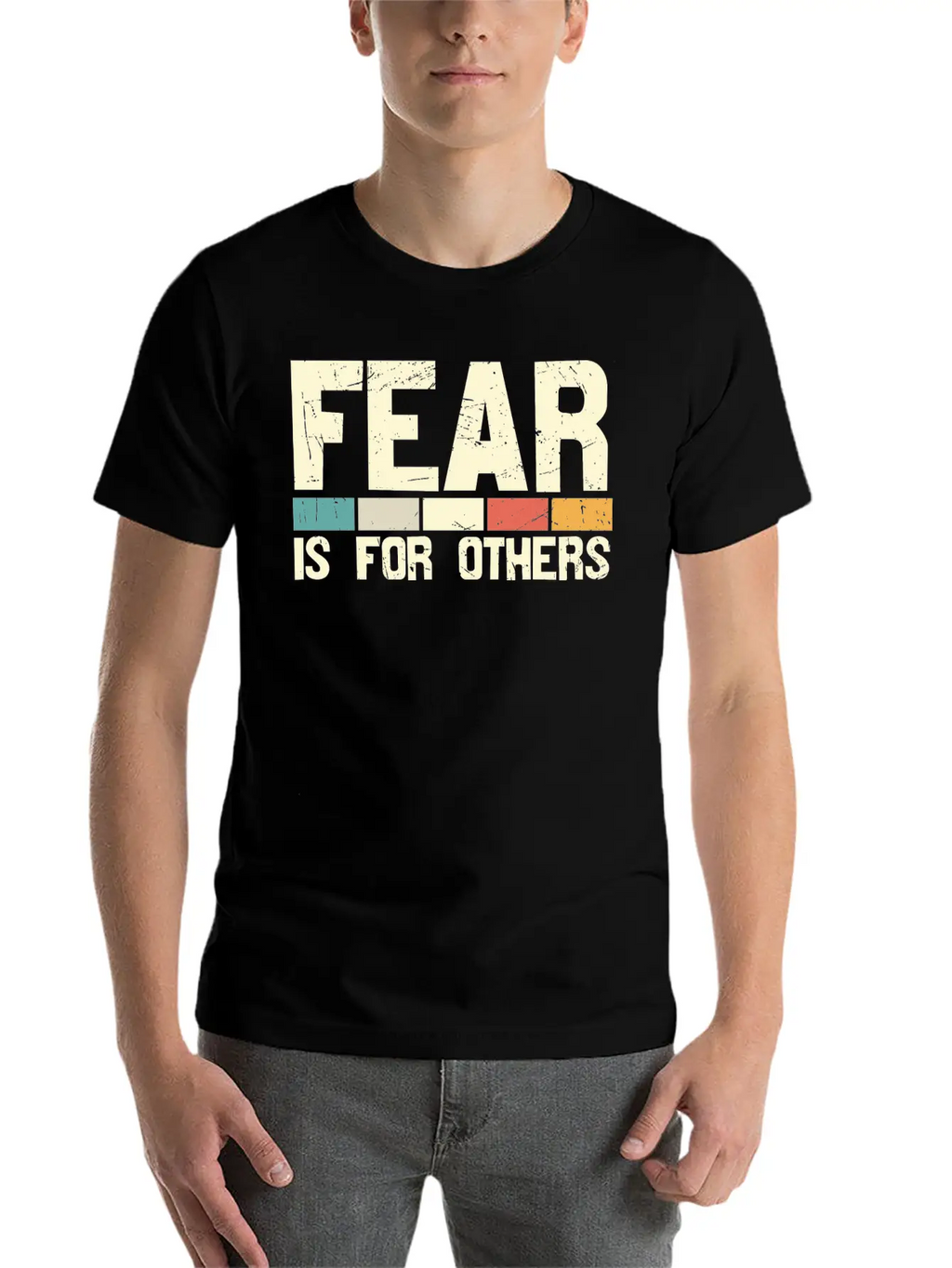 Fear Is For Other Unisex Casual T-Shirt – Clean Design For Daily Comfort