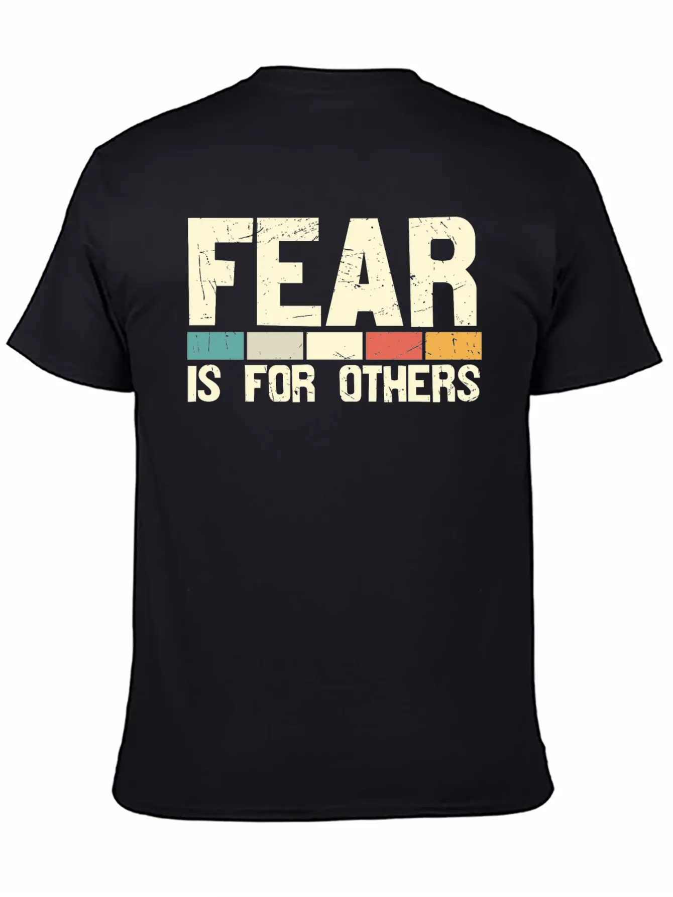 Fear Is For Other Unisex Casual T-Shirt – Clean Design For Daily Comfort