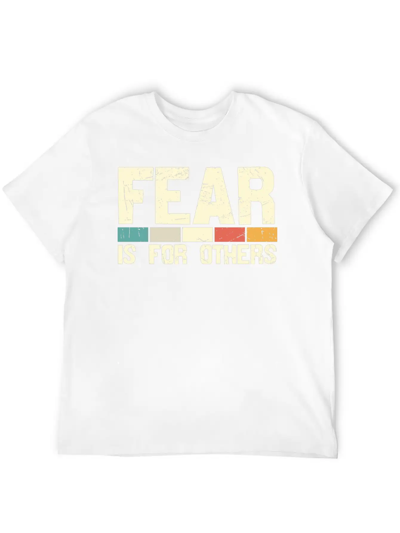 Fear Is For Other Unisex Casual T-Shirt – Clean Design For Daily Comfort