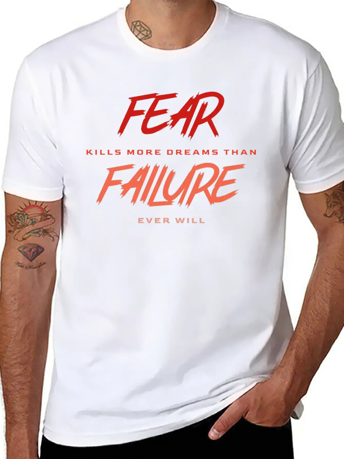 Fear Kills More Dreams Than Failure Ever Will Basic Graphic T-Shirt – Daily Comfort In Soft Cotton