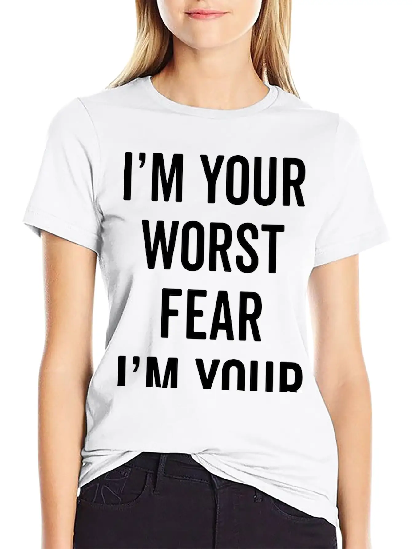 Fear The Worst Funny Quote Stylish Everyday T-Shirt – Unisex Basic Cotton Tee