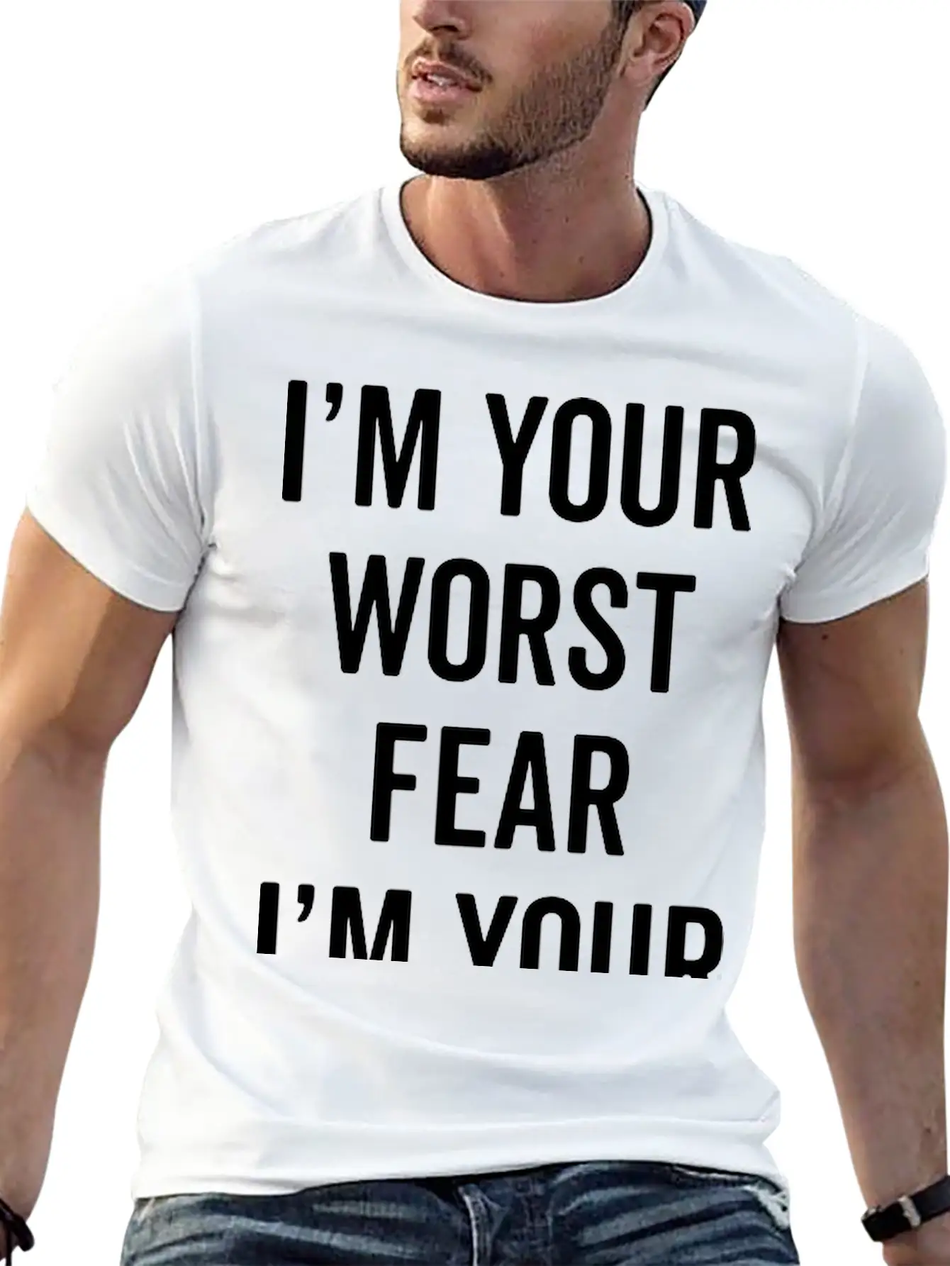 Fear The Worst Funny Quote Stylish Everyday T-Shirt – Unisex Basic Cotton Tee