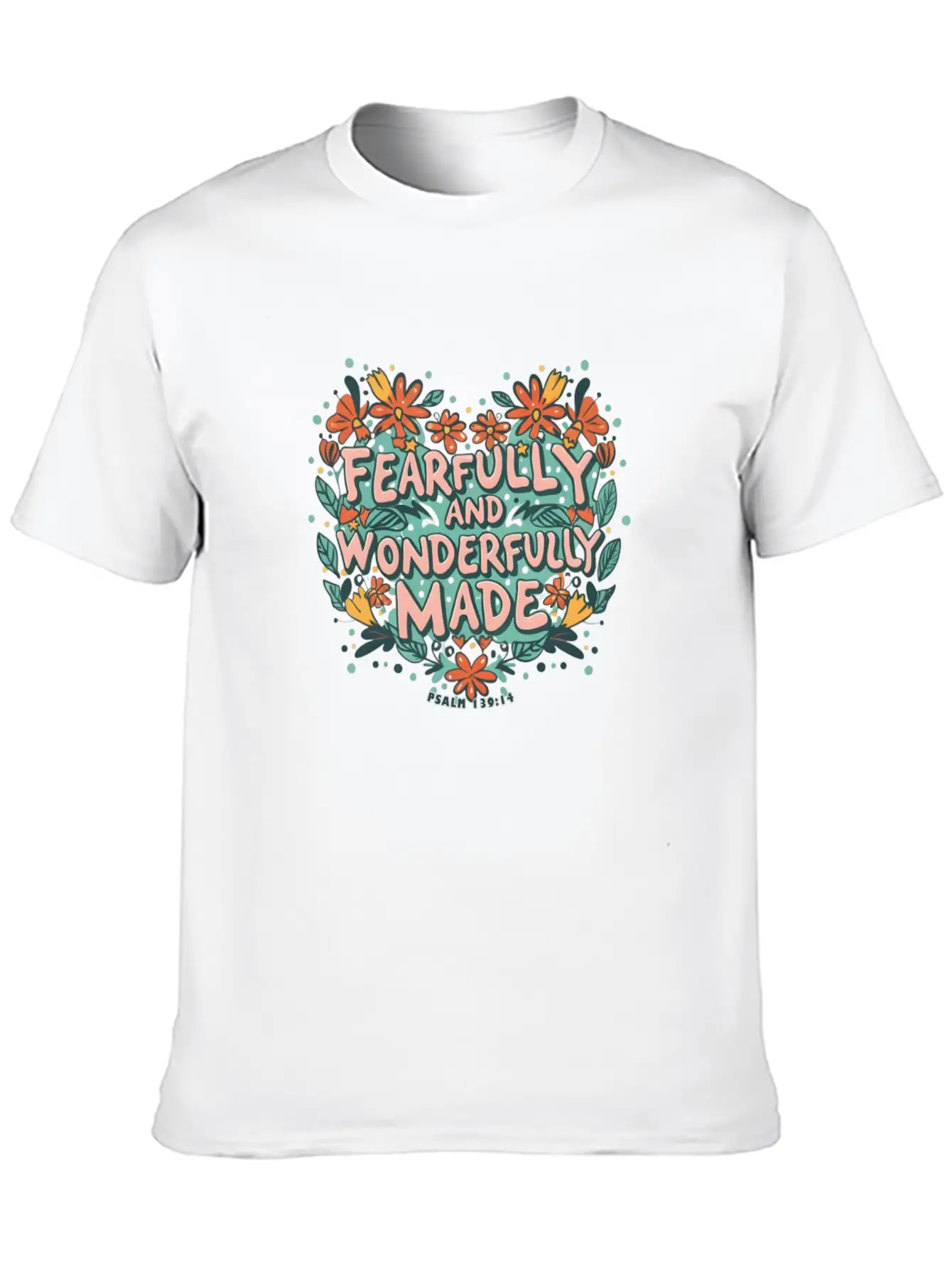 Fearfully And Wonderfully Made - Bible Verse Stylish Everyday T-Shirt – Unisex Basic Cotton Tee