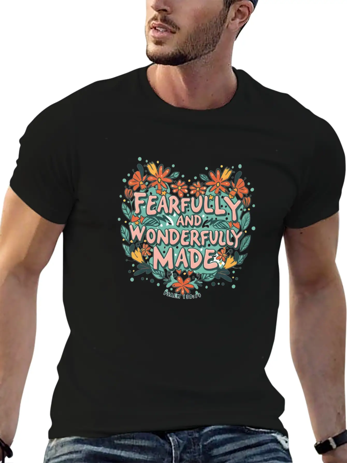 Fearfully And Wonderfully Made - Bible Verse Stylish Everyday T-Shirt – Unisex Basic Cotton Tee