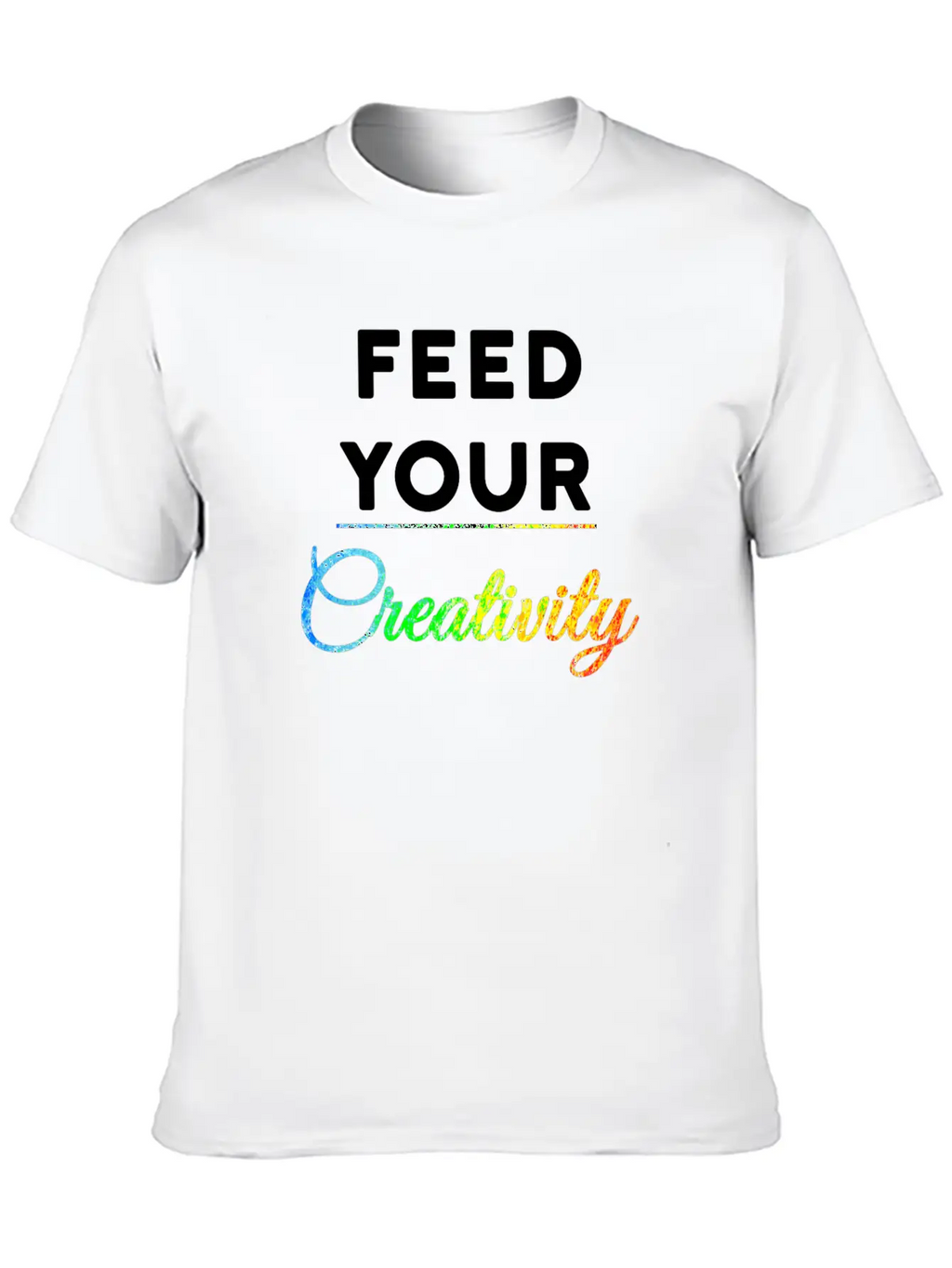 Feed Your Creativity Stylish Everyday T-Shirt – Unisex Basic Cotton Tee