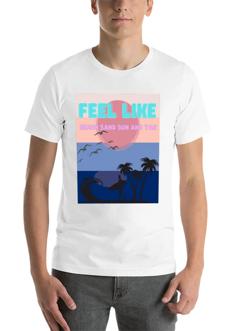 Feel Like Beach Sand Sun And Tan Basic Graphic T-Shirt – Daily Comfort In Soft Cotton