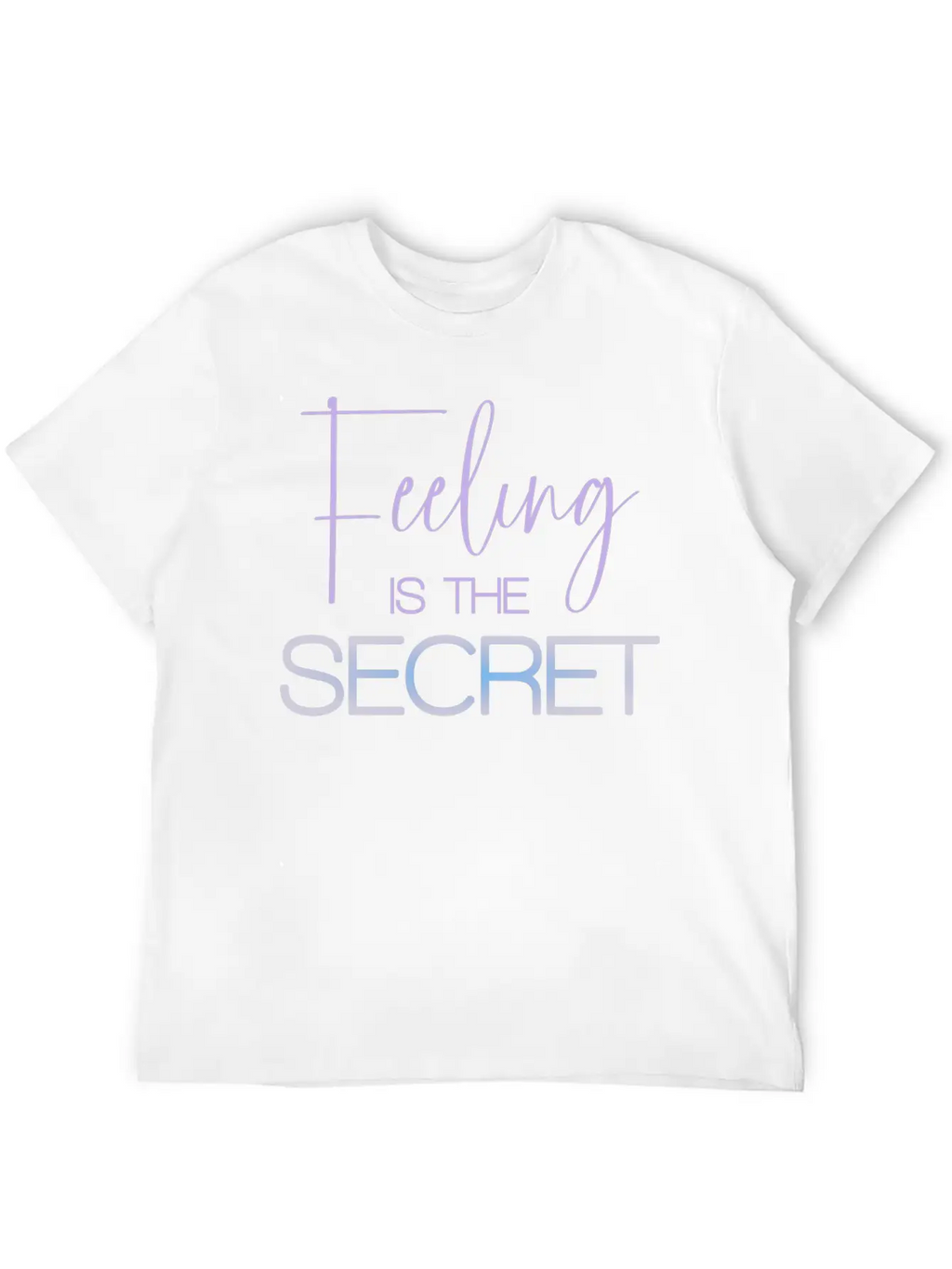 Feeling Is The Secret Purple Essential Unisex Summer Tee – Soft Cotton Casual Fit