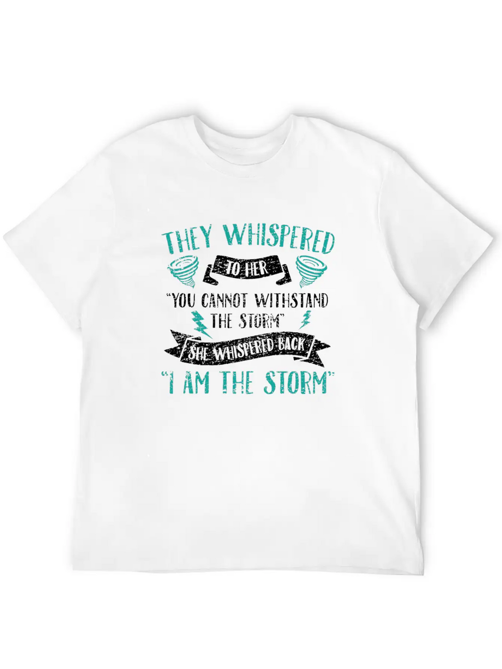 Feminist: I Am The Storm Breathable Graphic T-Shirt – Perfect For Casual Days
