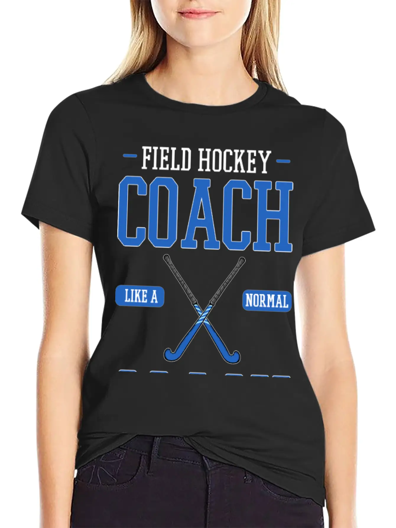 Field Hockey Coach Like A Normal Coach But Louder Breathable Graphic T-Shirt – Perfect For Casual Days