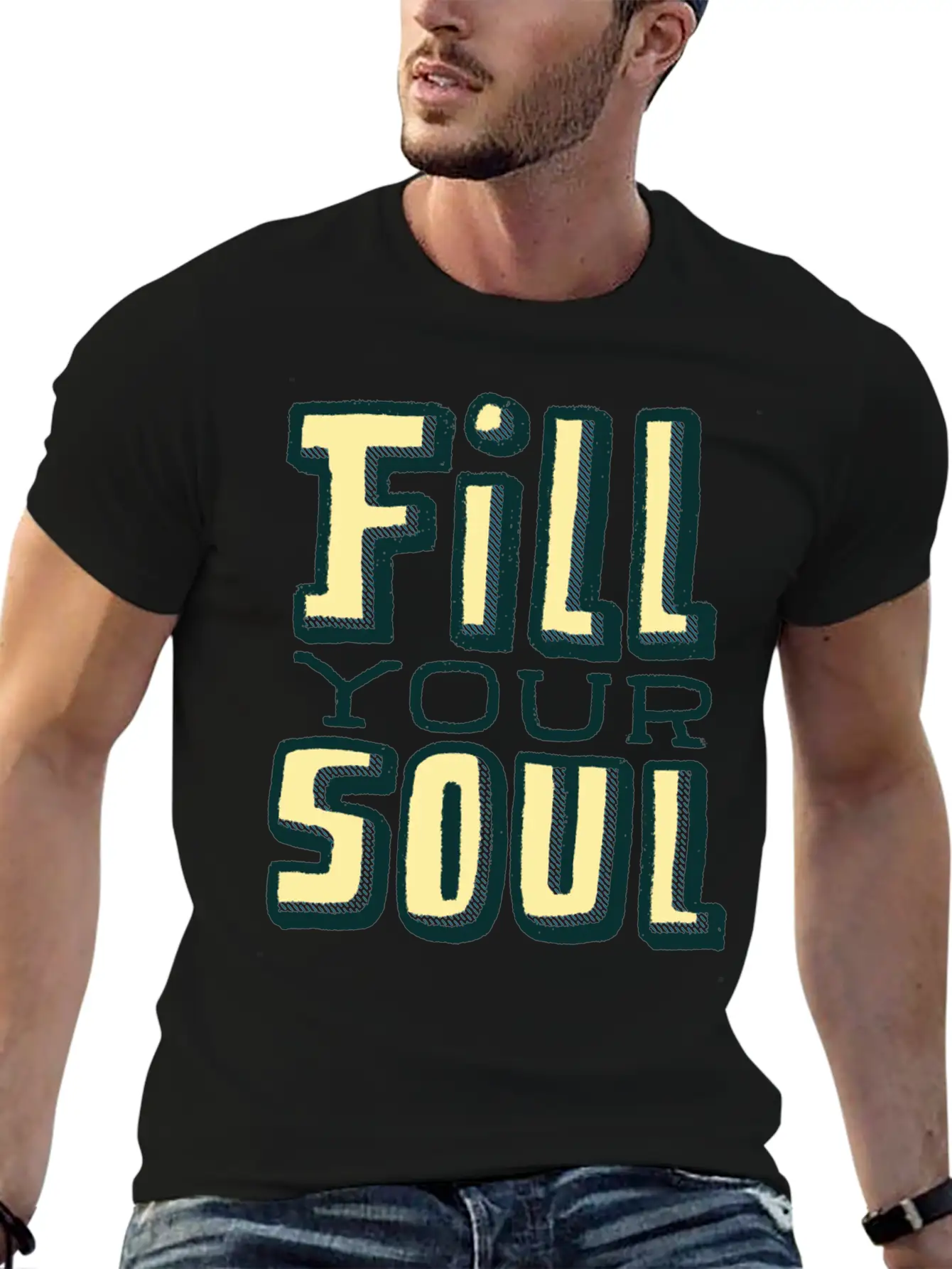 Fill Your Soul Unisex Casual T-Shirt – Clean Design For Daily Comfort