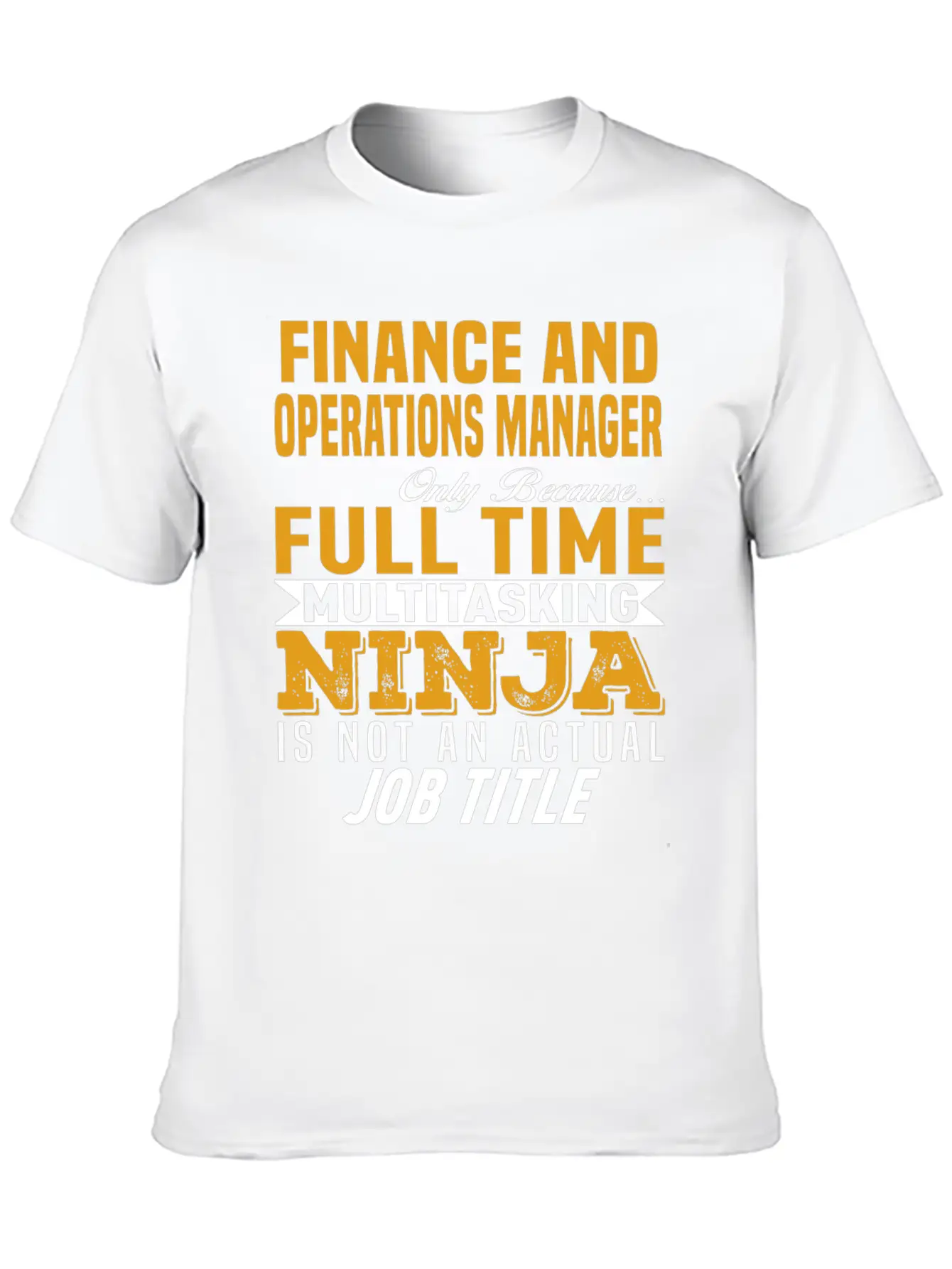 Finance And Operations Manager Unisex Casual T-Shirt – Clean Design For Daily Comfort